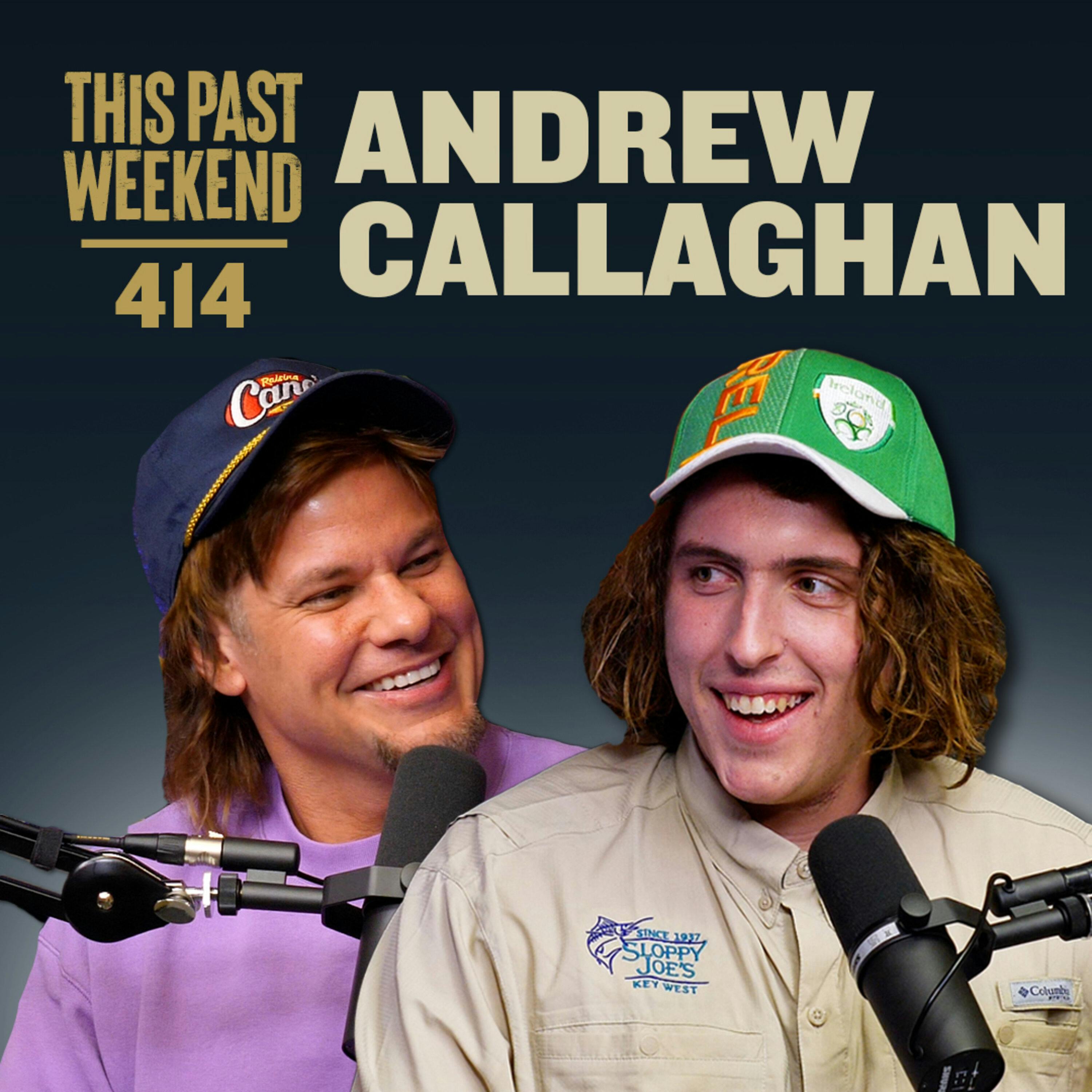 E414 Andrew Callaghan by Theo Von