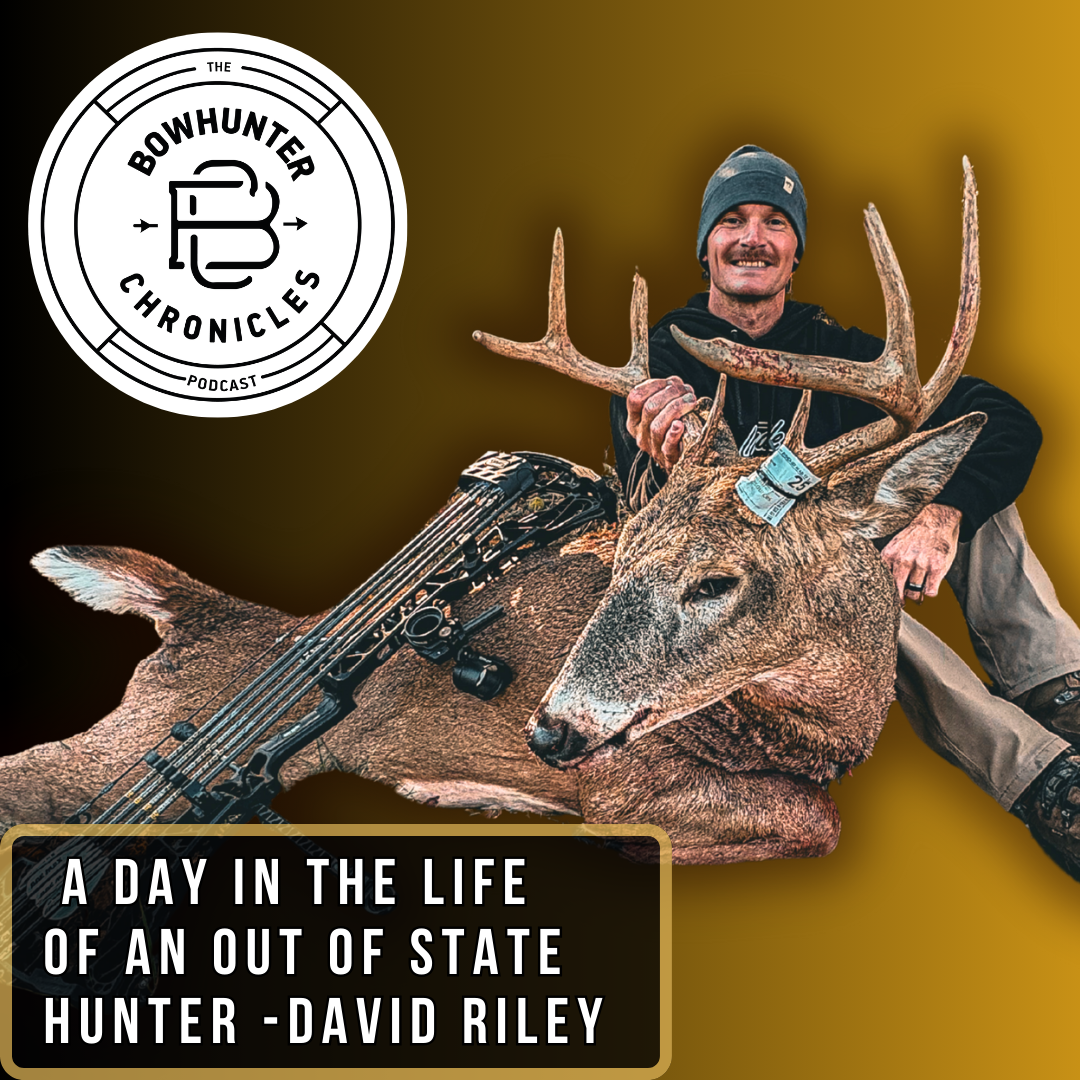 A Day in the Life of an Out of State Hunter  - with David Riley