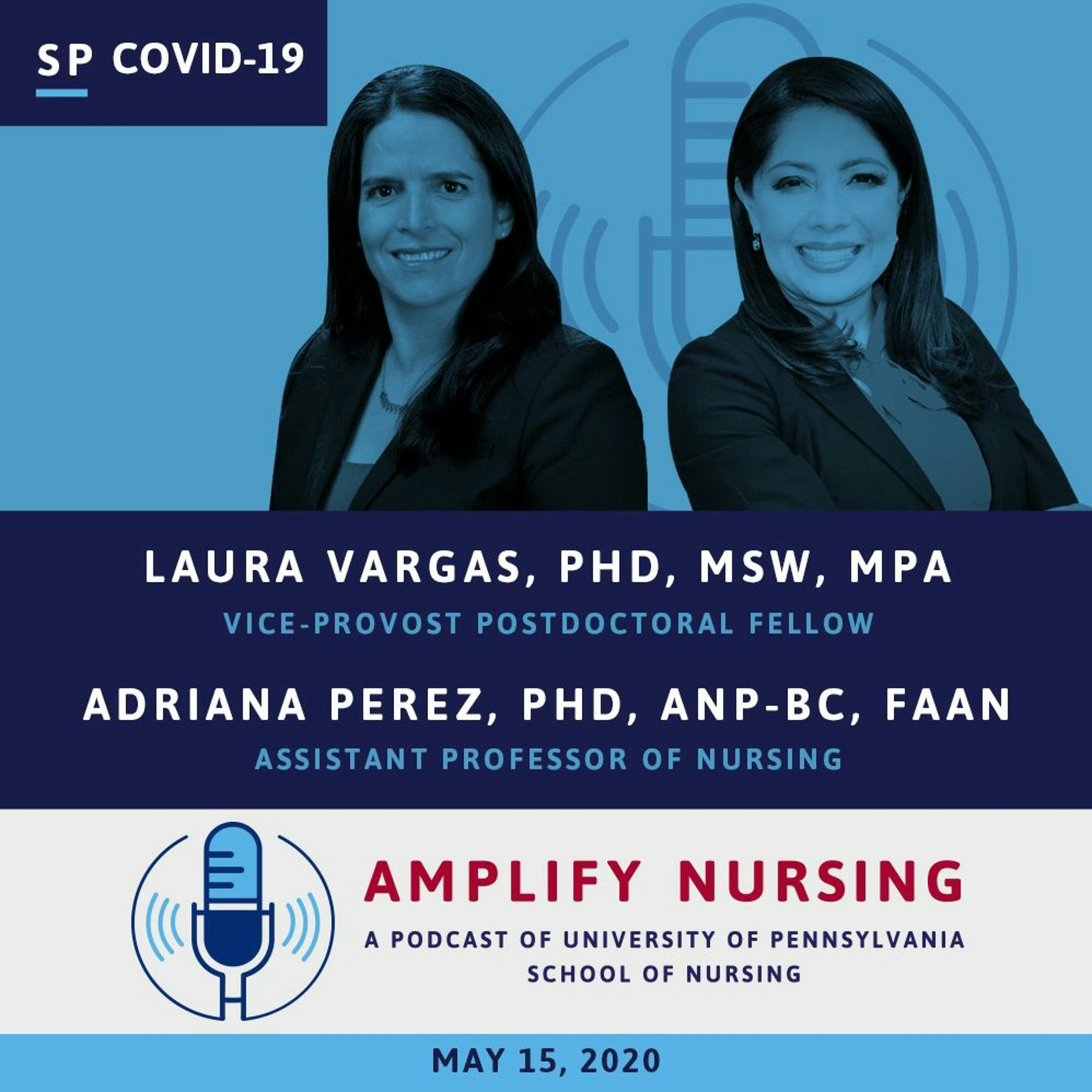 Amplify Nursing Special Episode: Coronavirus 7: Dr. Laura Vargas and Dr. Adriana Perez