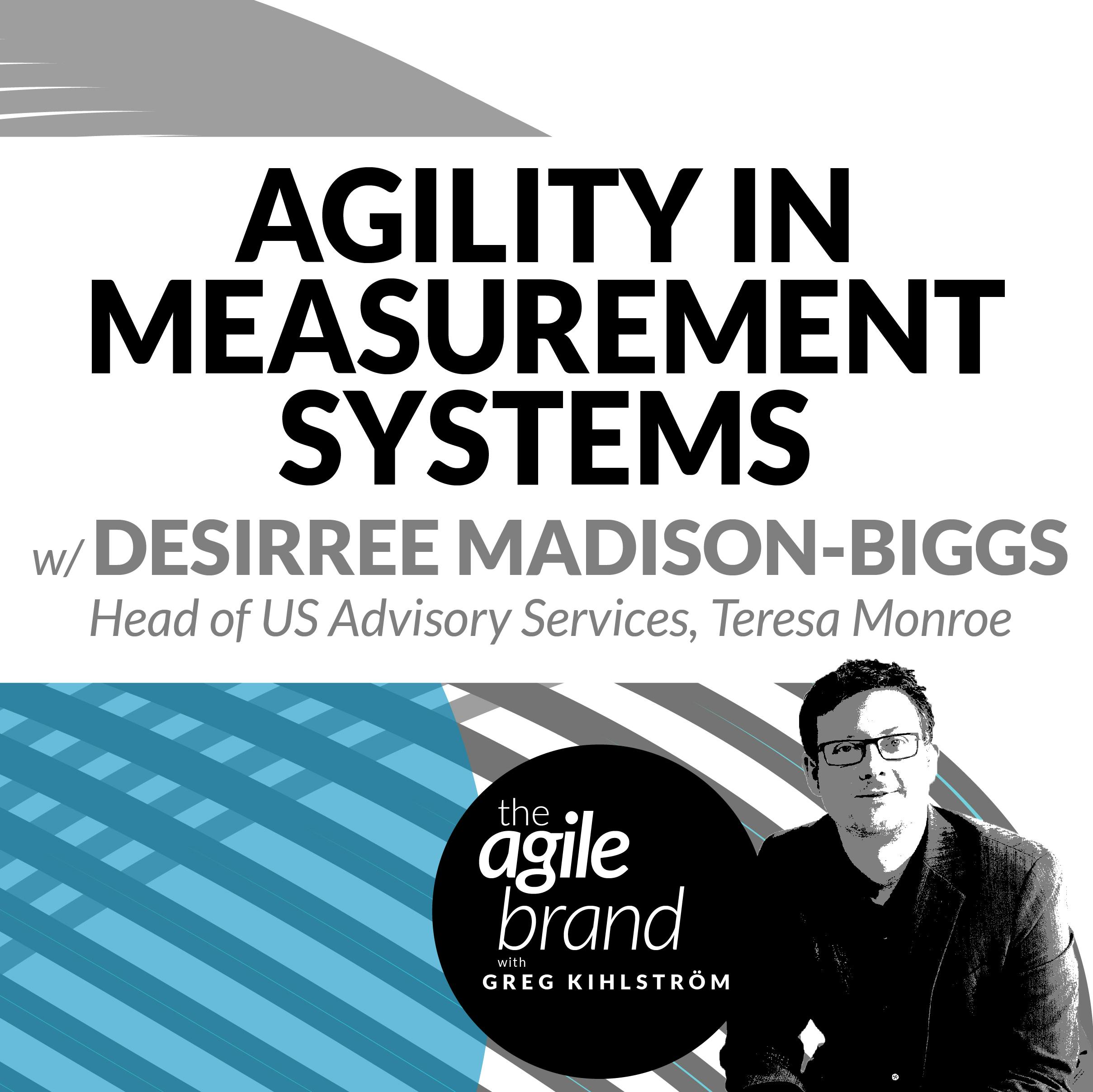 Agility in Measurement Systems with Desirree Madison-Biggs, Teresa Monroe