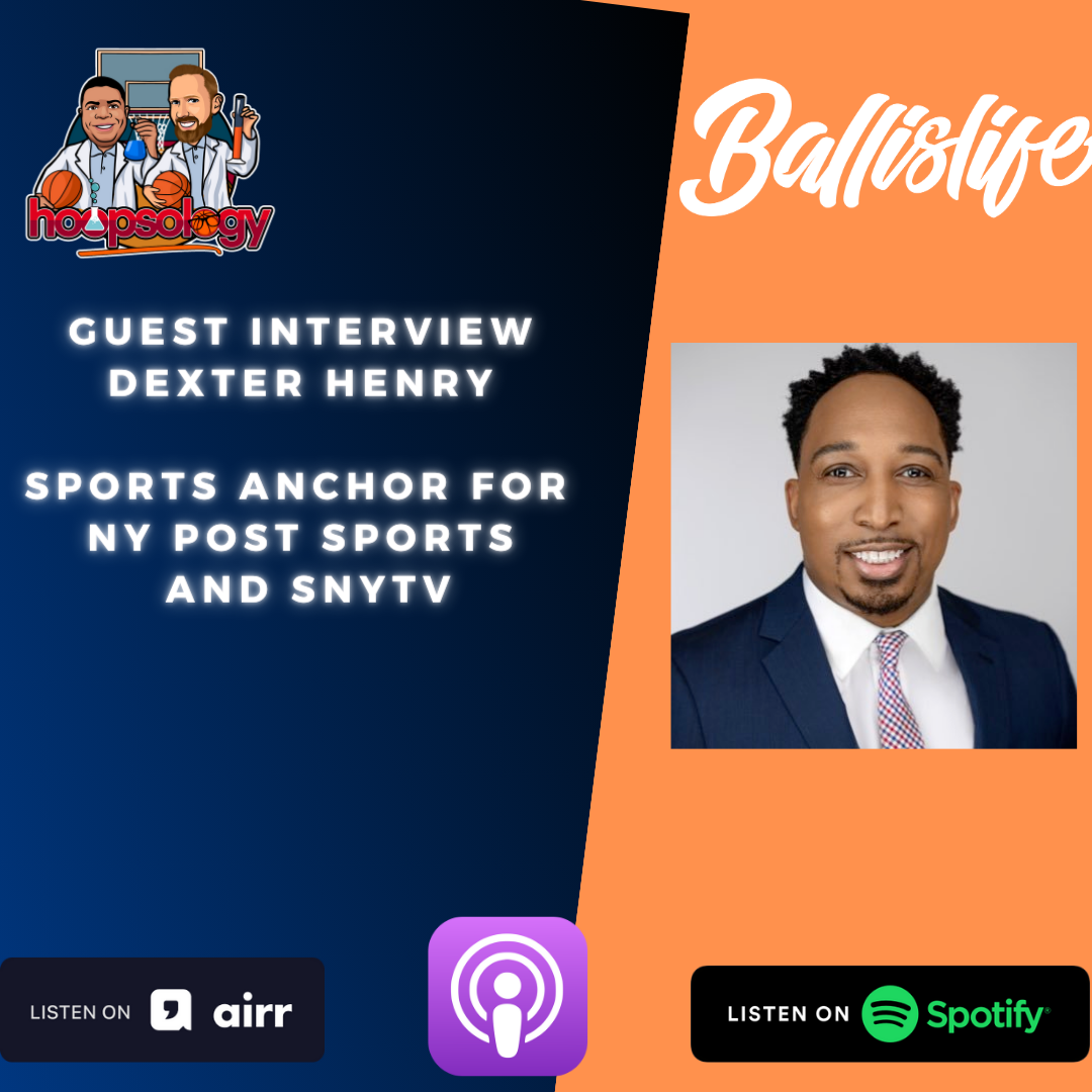 Evolution of the Modern NBA Superstar with New York Post and SNY TV Sports Anchor Dexter Henry episode artwork