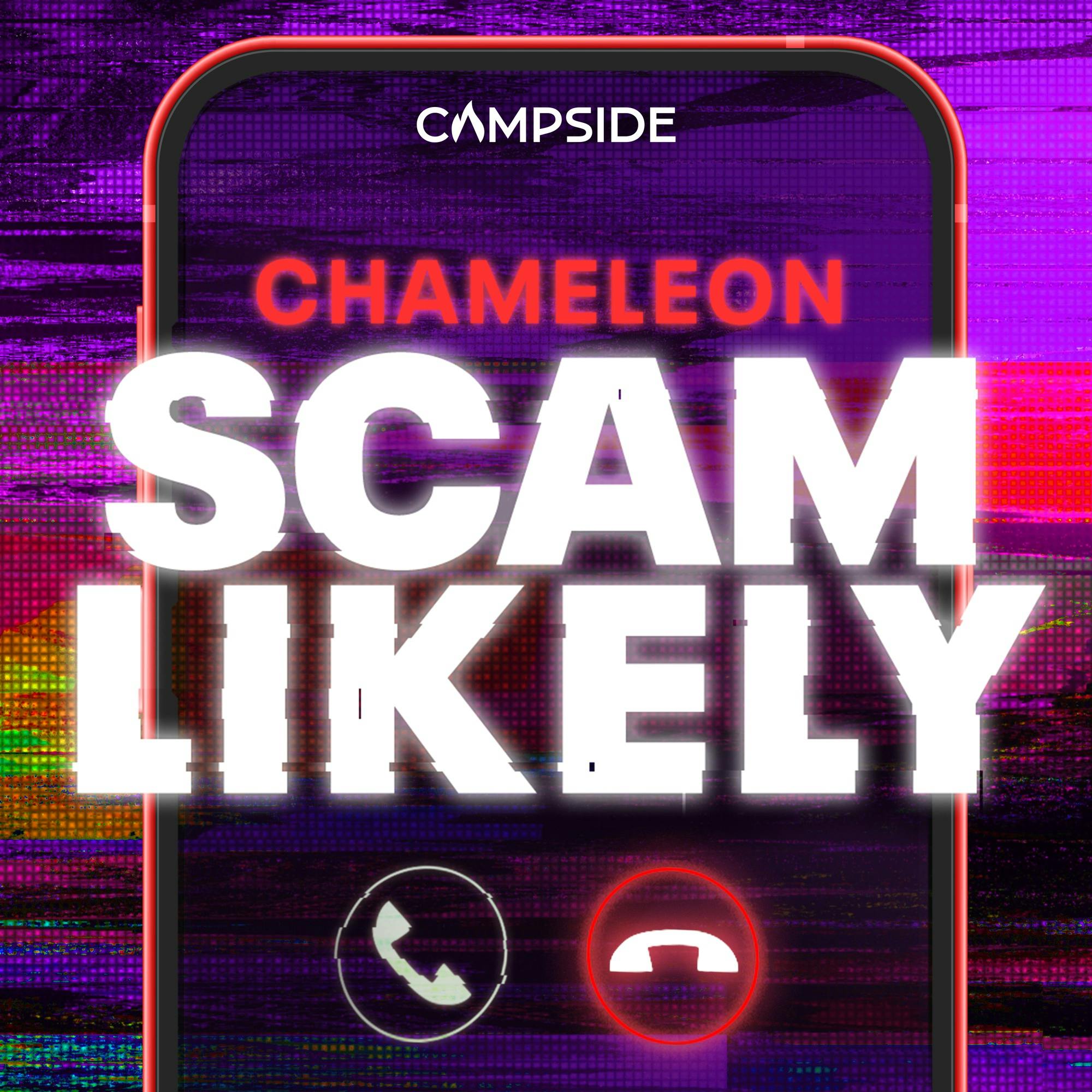 Chameleon: Scam Likely by Campside Media / Sony Music Entertainment