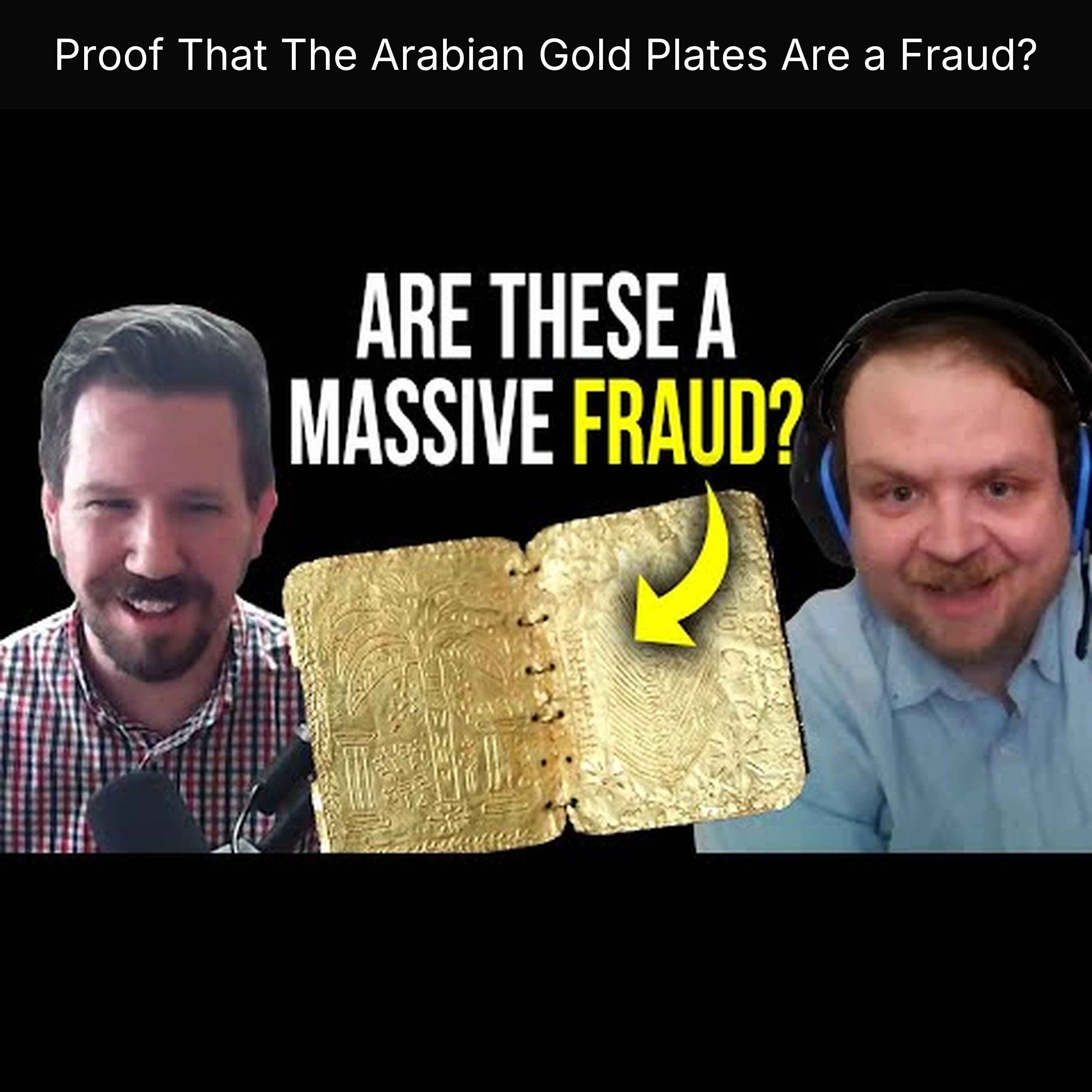 Proof That The Arabian Gold Plates Are a Fraud? episode artwork