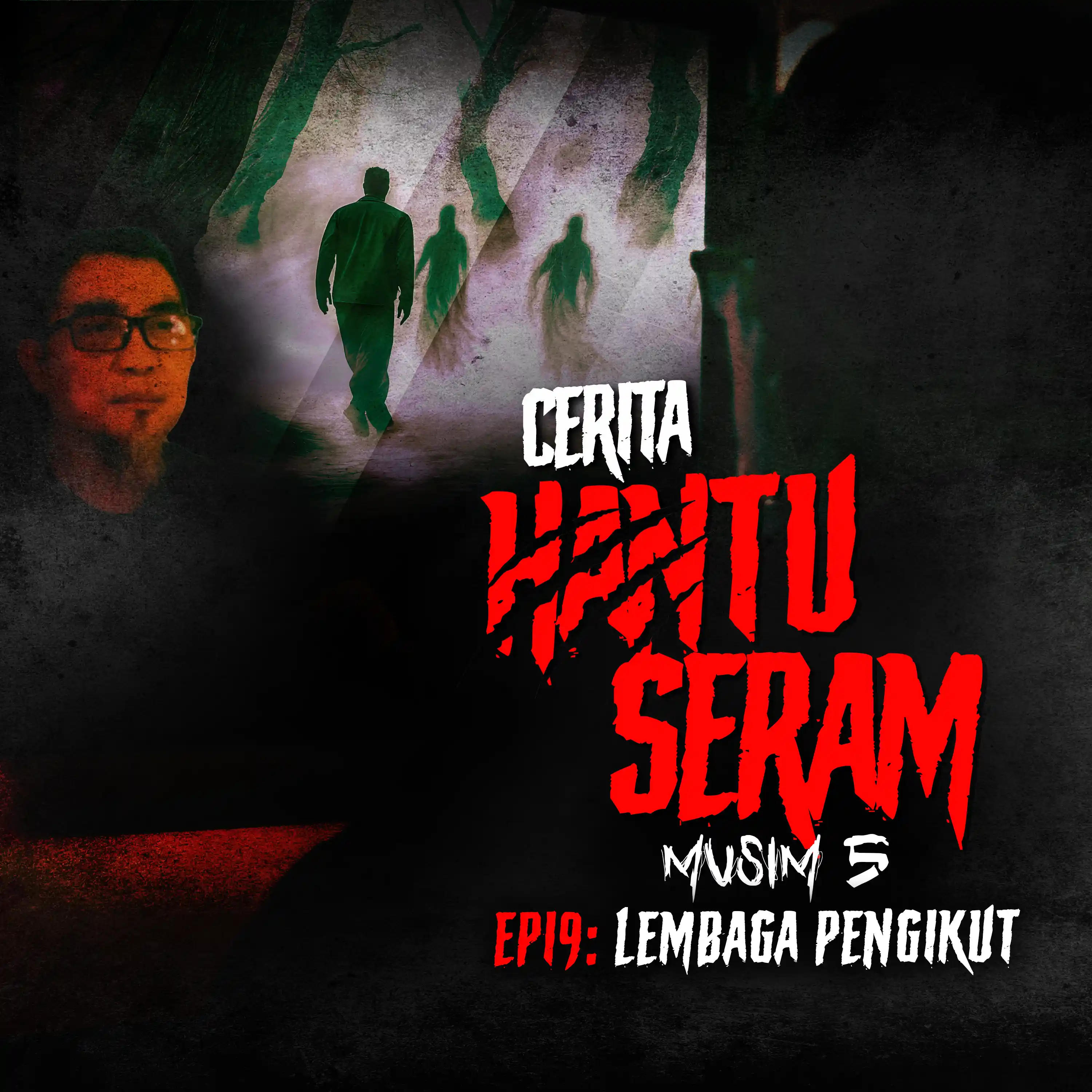Lembaga Pengikut | Cerita Hantu Seram S5EP19 episode artwork