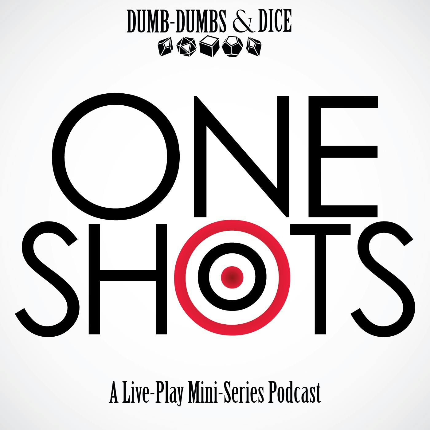 One Shots: A Live-Play Mini Series Podcast