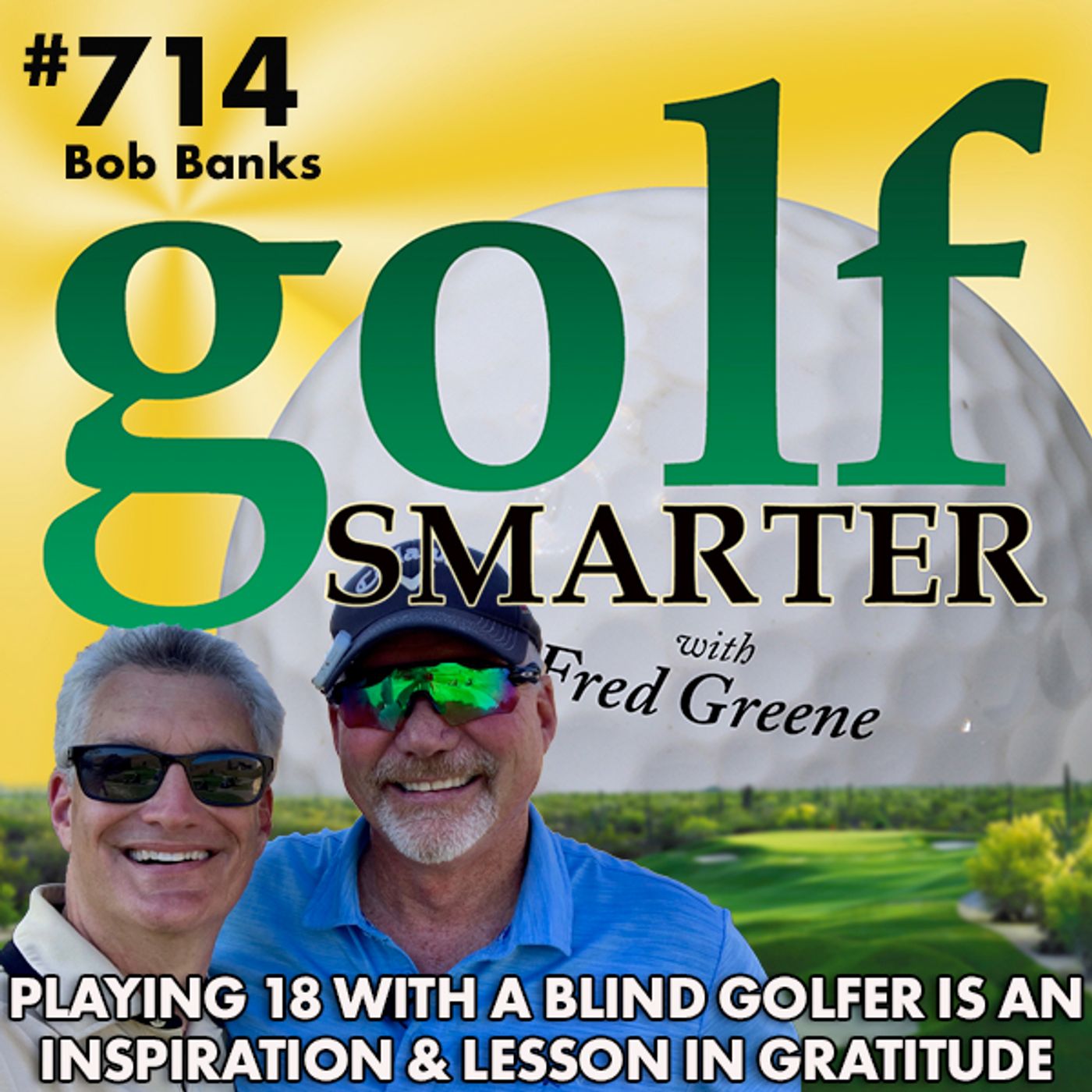 Playing 18 with a Blind Golfer is Both an Inspiration and a Great Lesson in Gratitude episode artwork