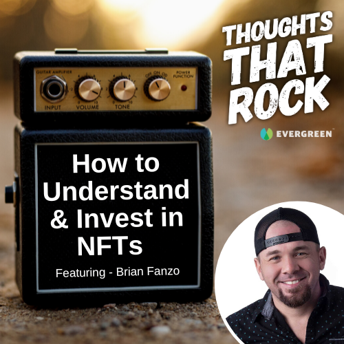 Ep 151 - HOW TO UNDERSTAND & INVEST IN NFTs (w/ Brian Fanzo)