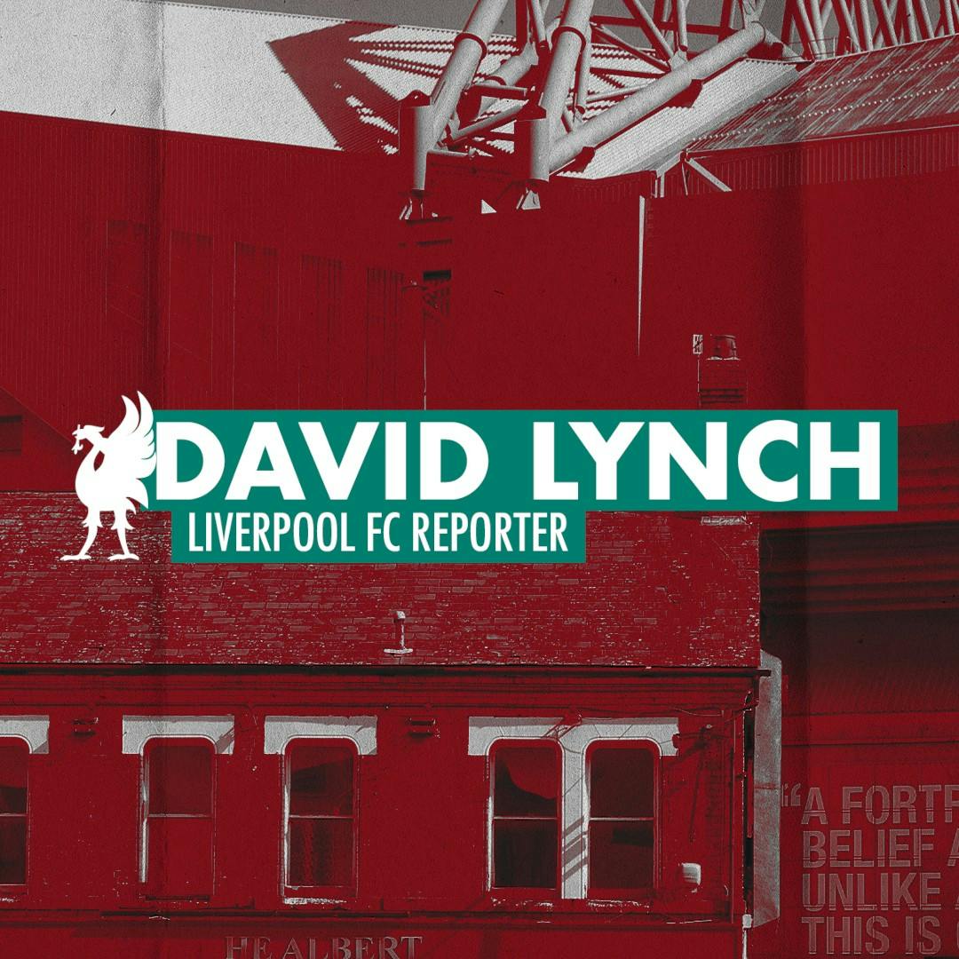 David Lynch - Liverpool FC Podcast