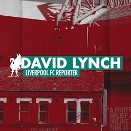 David Lynch - Liverpool FC Podcast