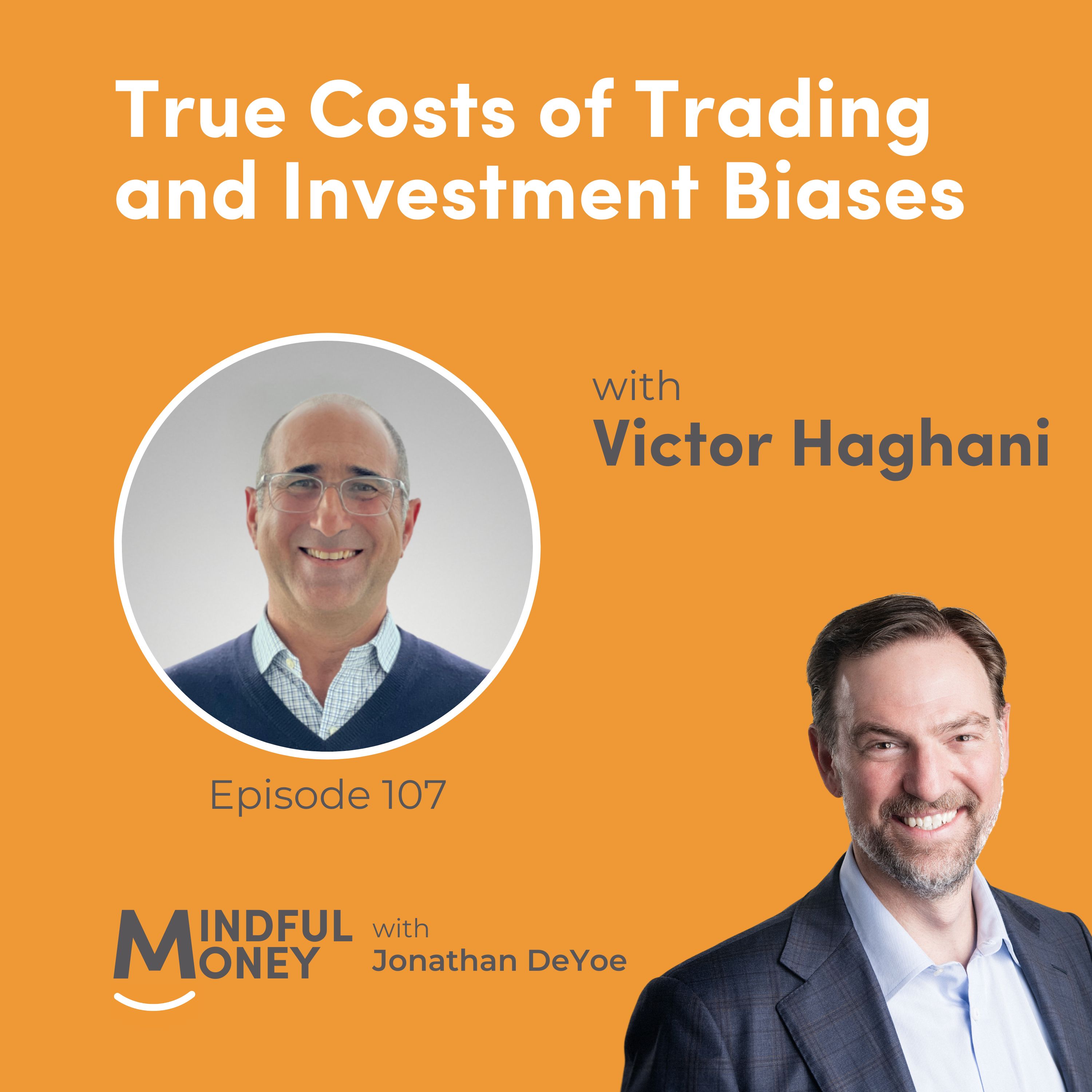 107: Victor Haghani - True Costs of Trading and Investment Biases