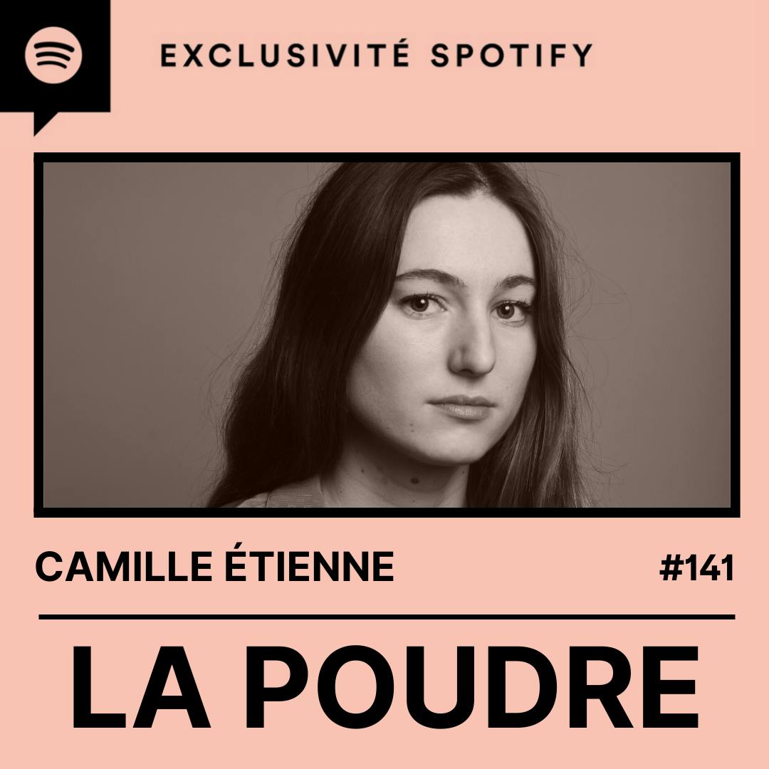 Épisode 141 - Camille Étienne