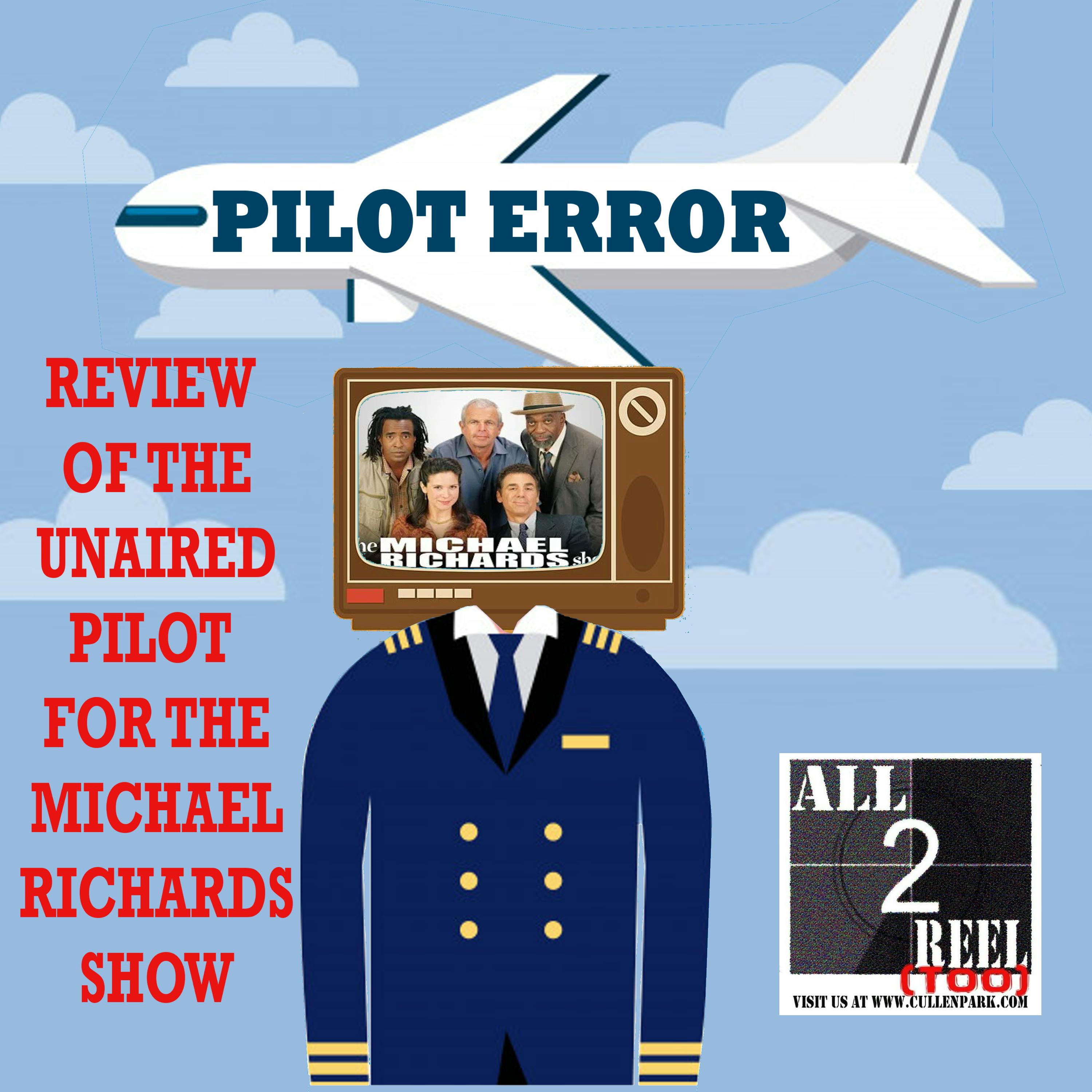 THE MICHAEL RICHARDS SHOW- PILOT ERROR REVIEW Image