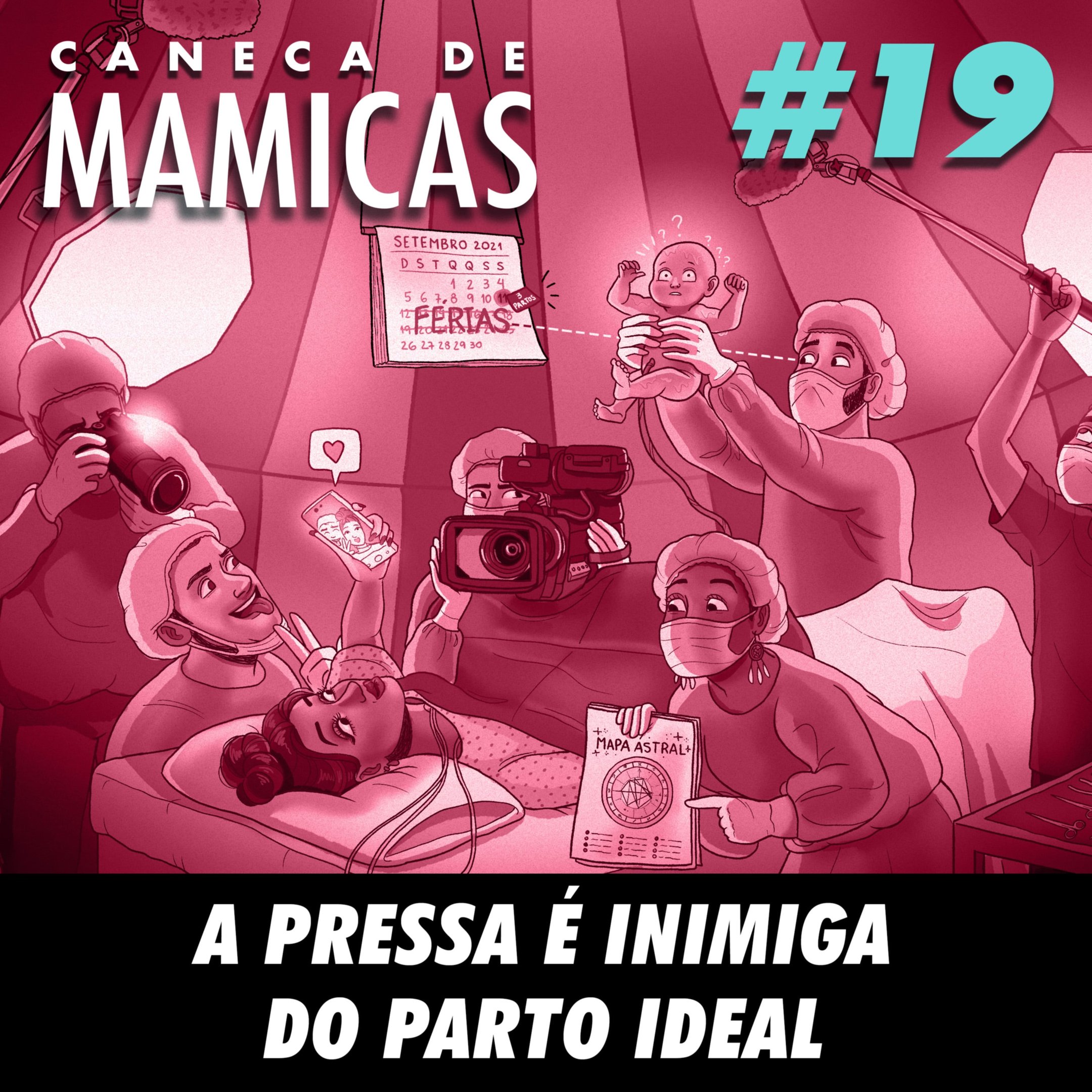 Caneca de Mamicas 19 - A pressa é inimiga do parto ideal episode artwork