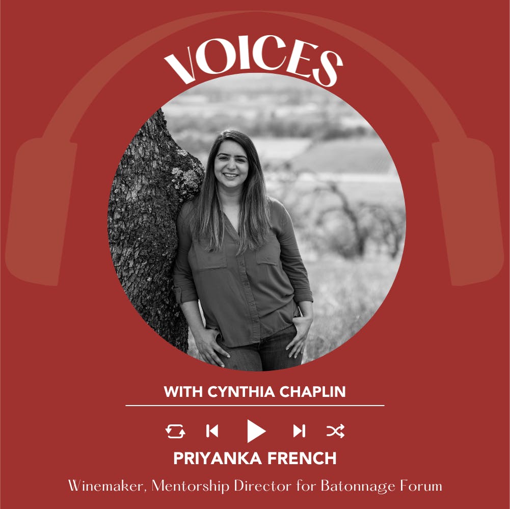 Ep. 2531 Winemaking Journey from Mumbai to Napa with Priyanka French | Voices with Cynthia Chaplin Ep. 2531 Winemaking Journey from Mumbai to Napa with Priyanka French | Voices with Cynthia Chaplin