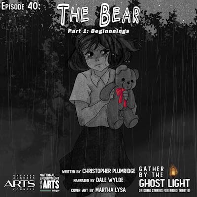 ”THE BEAR (Pt 1: BEGINNINGS)” by Christopher Plumridge