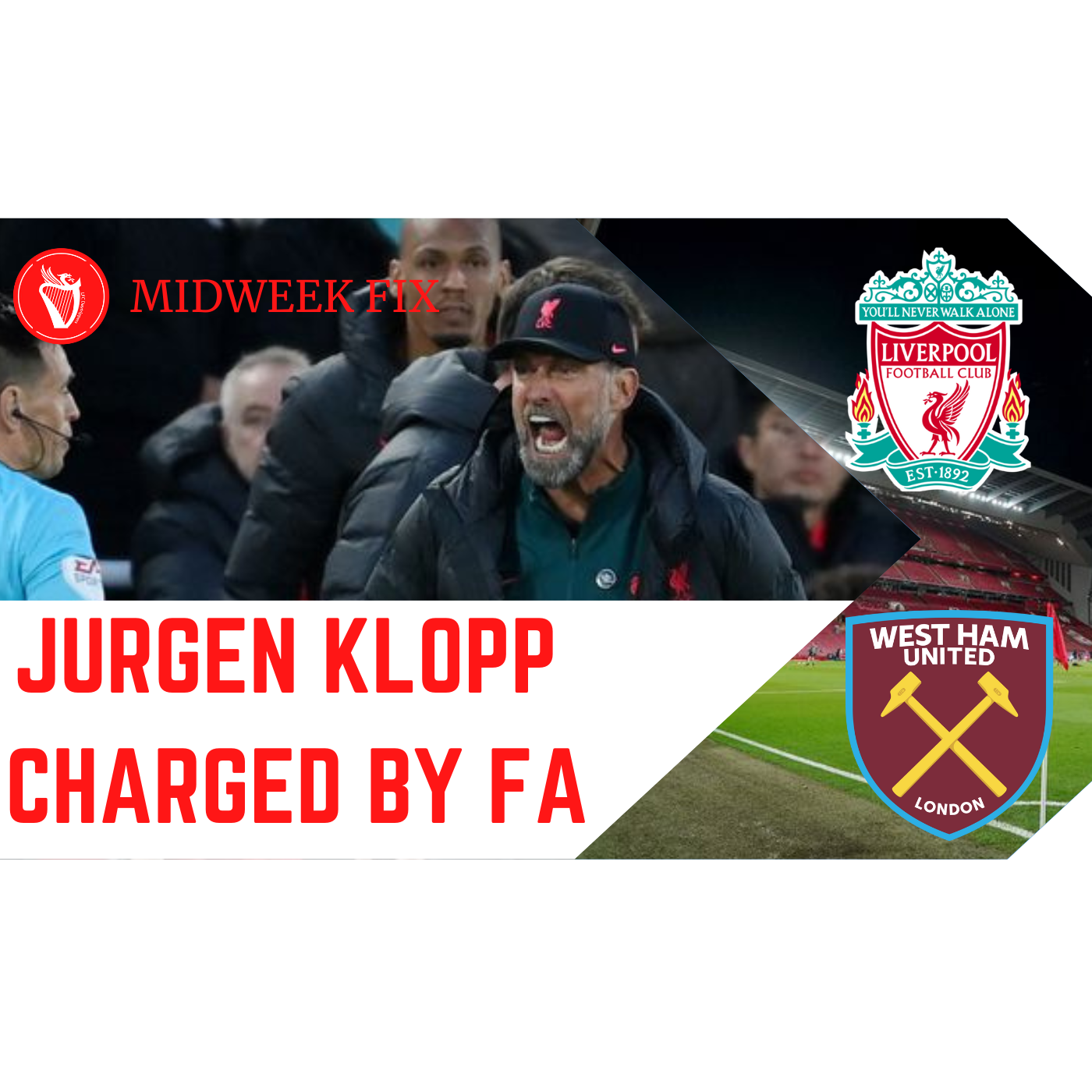 Jurgen Klopp Charged By FA | Midweek Fix episode artwork