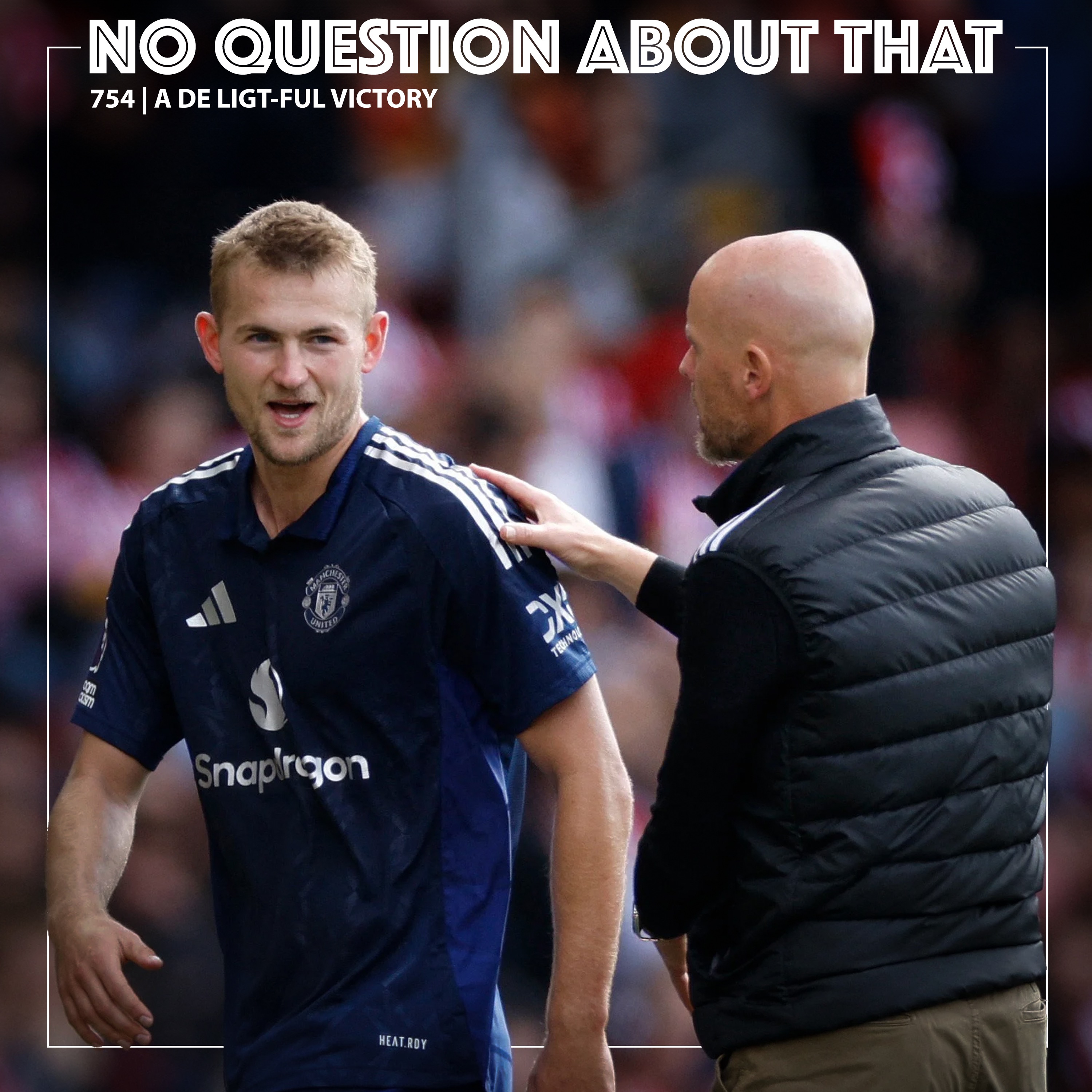 A De Ligt-Ful Victory