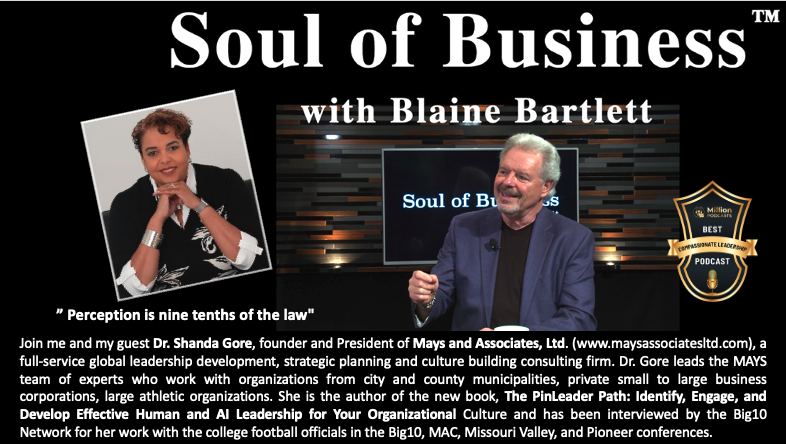 Perception Is Nine Tenths Of The Law with Dr. Shanda Gore, founder and President of Mays and Associates, Ltd.