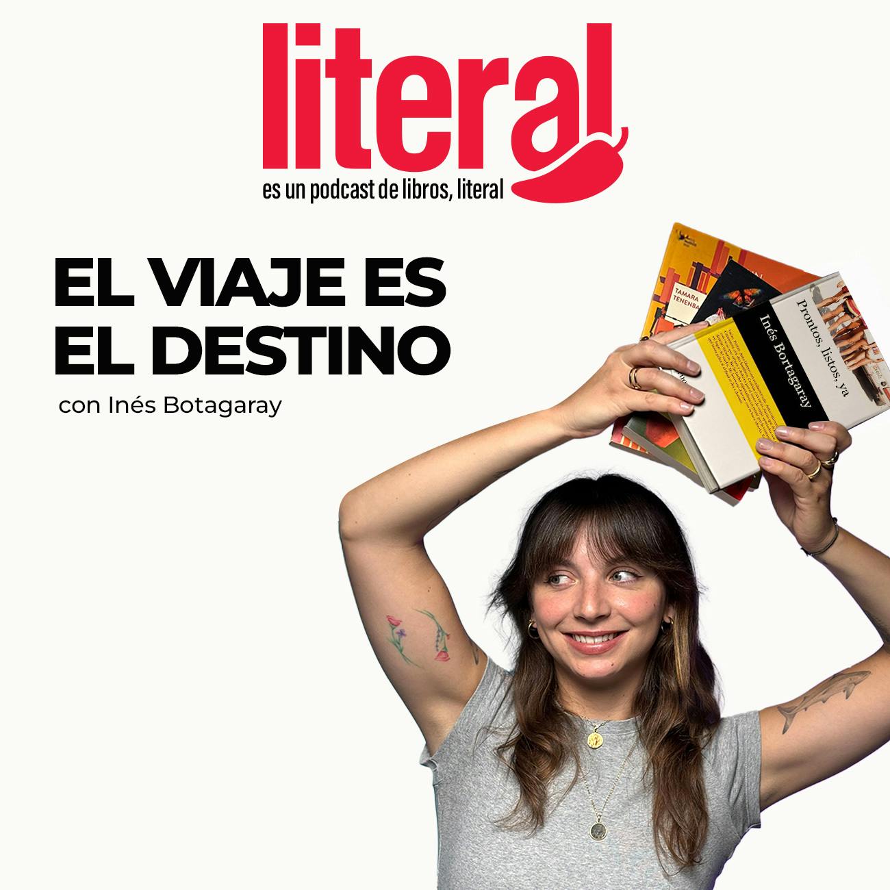 El viaje es el destino El viaje es el destino