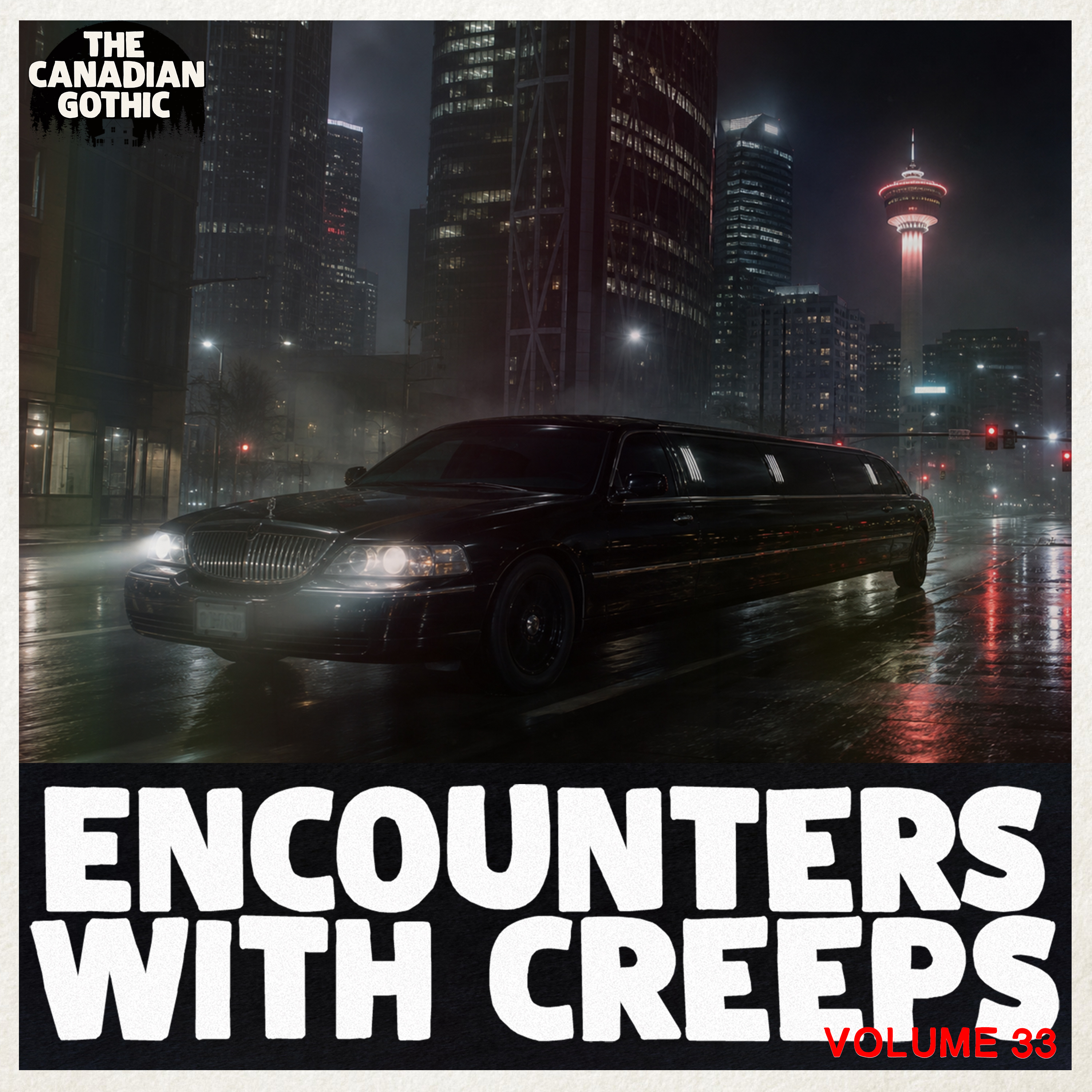 Encounters With Creeps - Volume 33