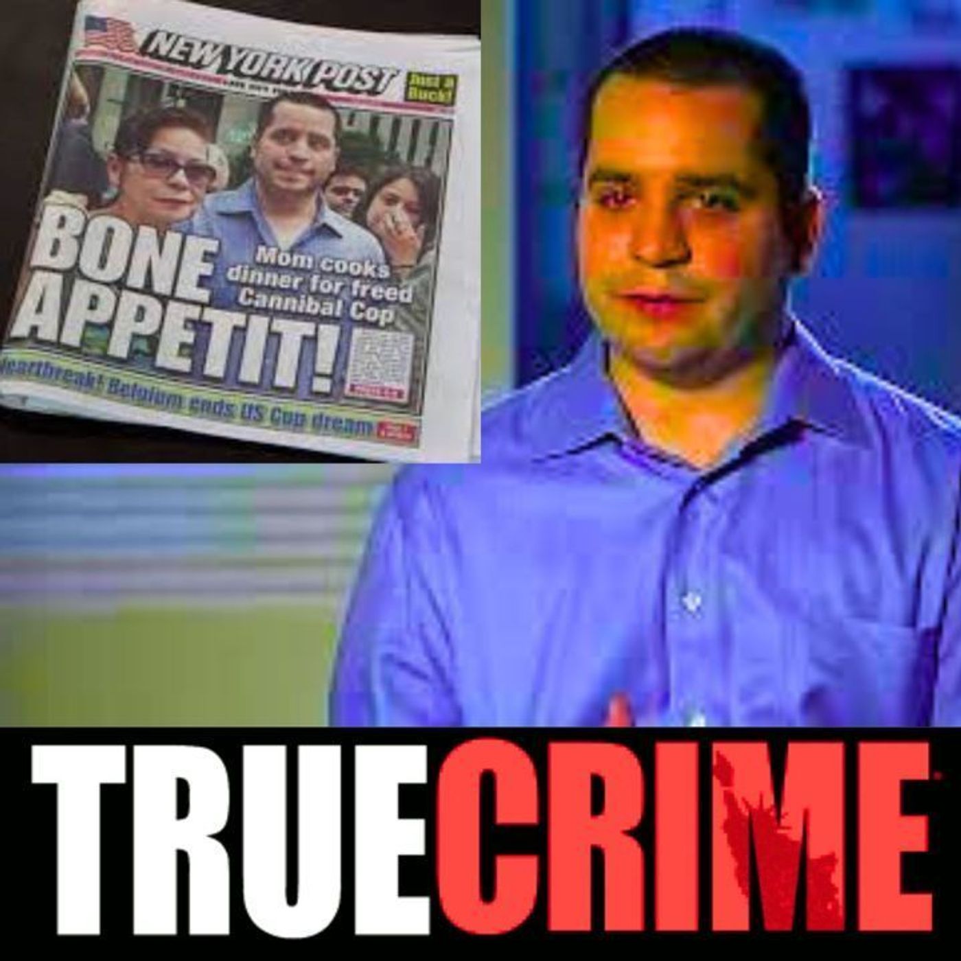 The Case Of The Cannibal Cop - True Crime Documentary Film episode artwork