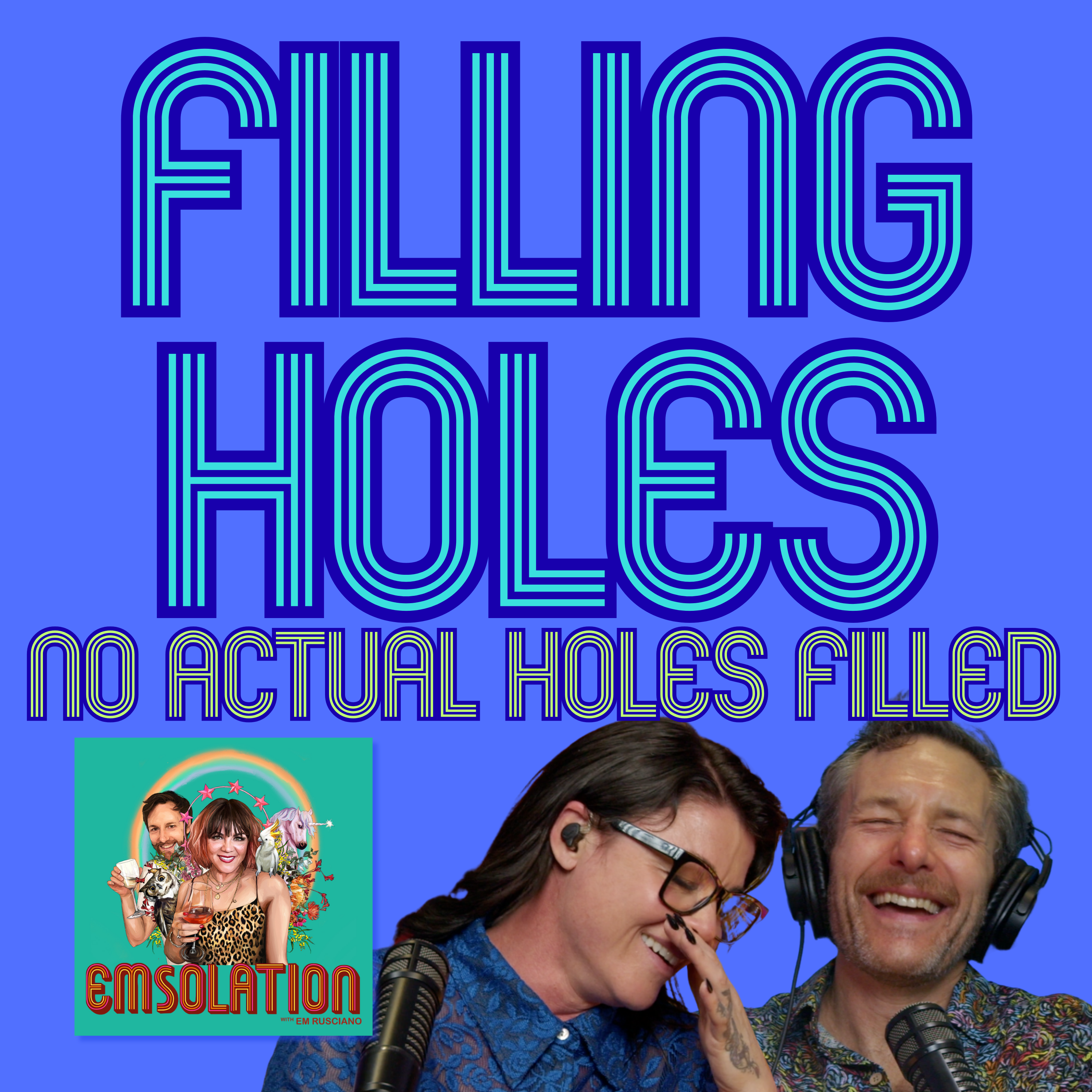 Filling Holes *No Actual Holes Filled