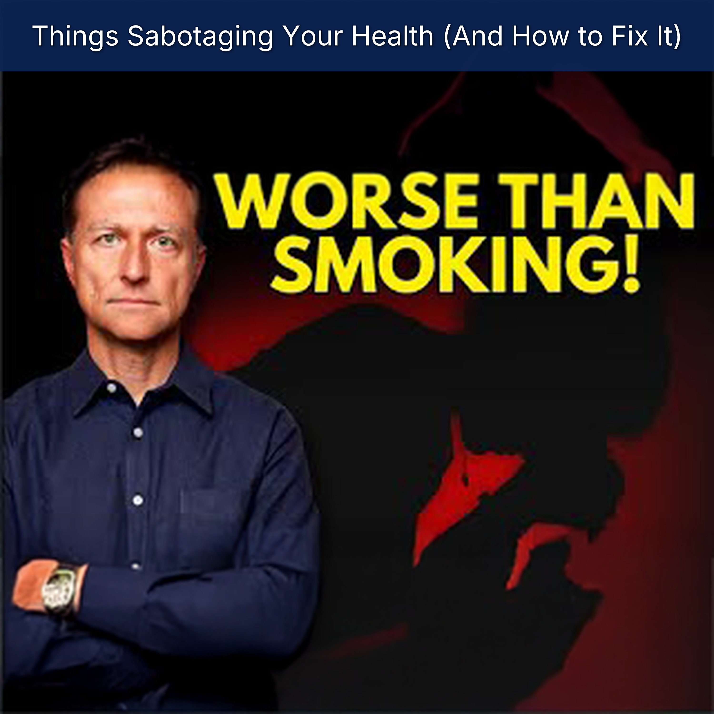 Things Sabotaging Your Health (And How to Fix It)