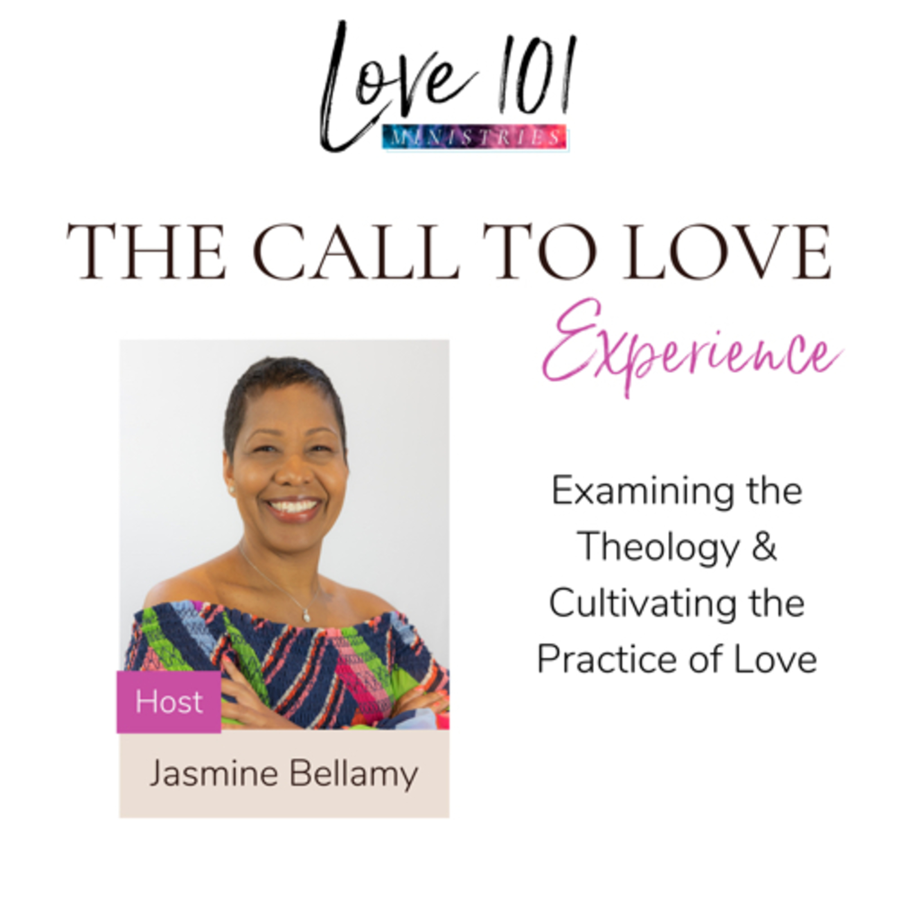 The Call to Love Experience