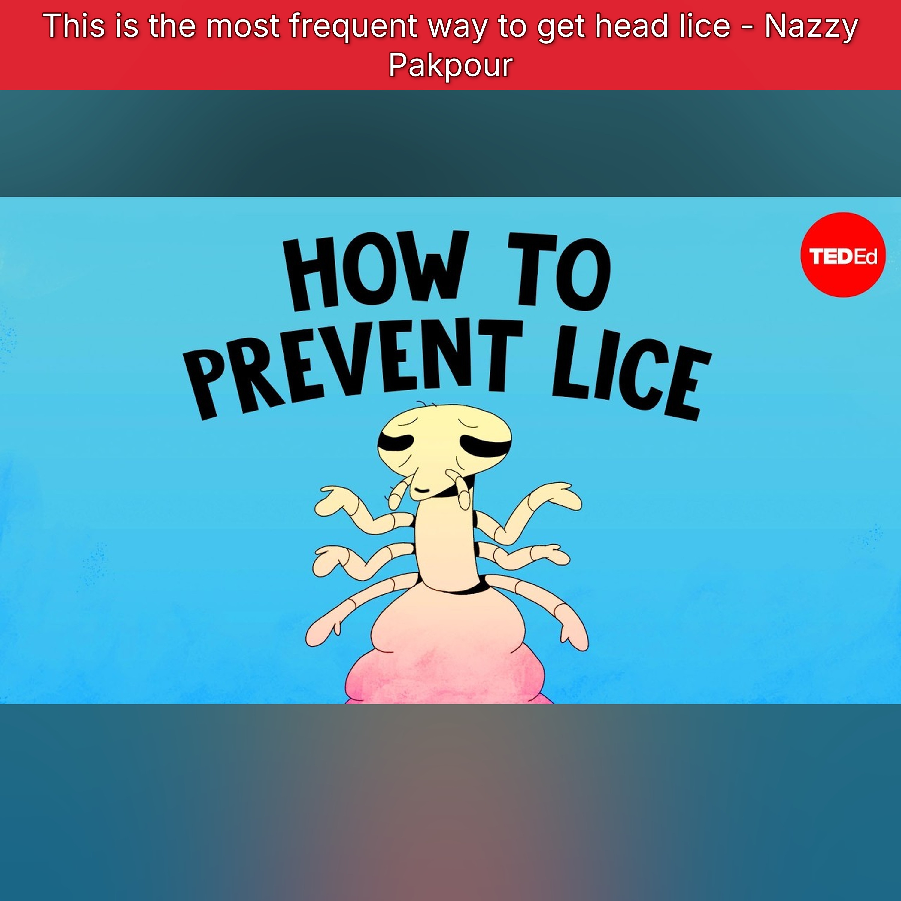 This is the most frequent way to get head lice - Nazzy Pakpour episode artwork
