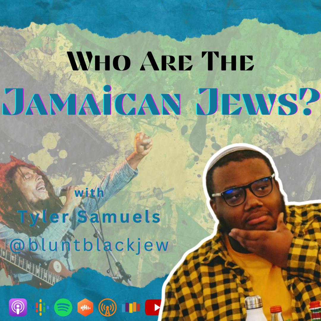 Who Are The Jamaican Jews? with Tyler Samuels