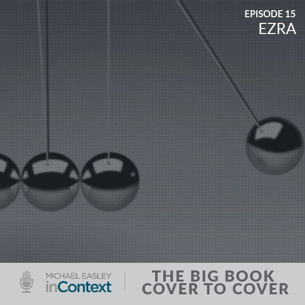 The Big Book–Cover to Cover: Ezra