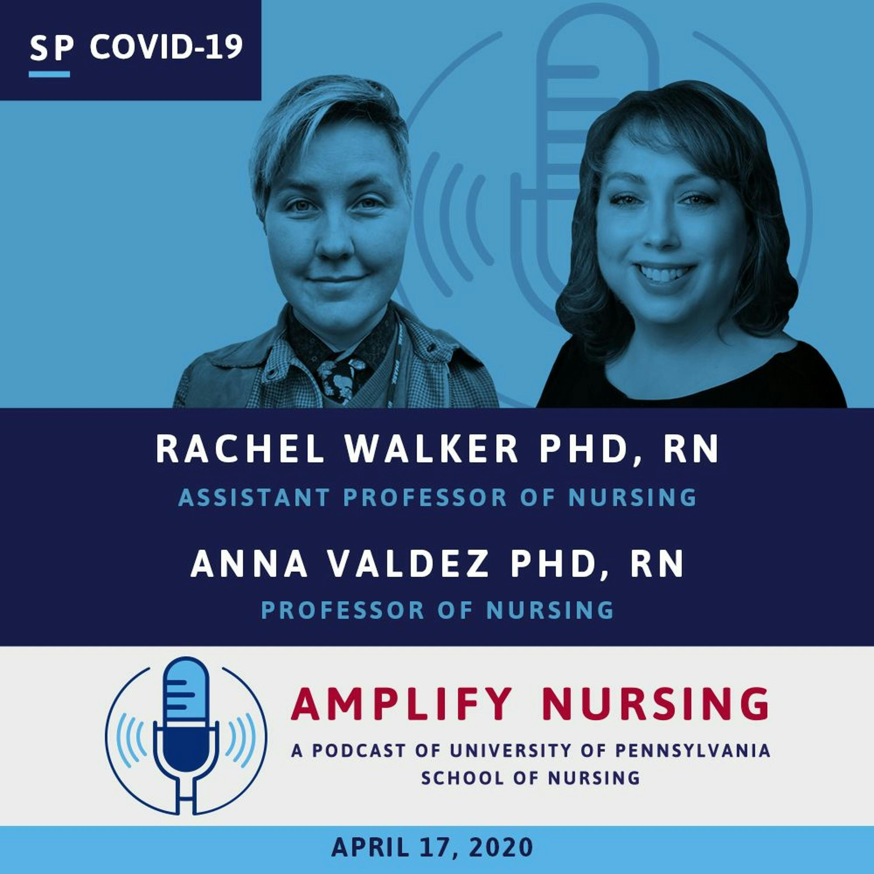 Amplify Nursing Special Episode: Coronavirus 5: Dr. Rachel Walker and Dr. Anna Valdez