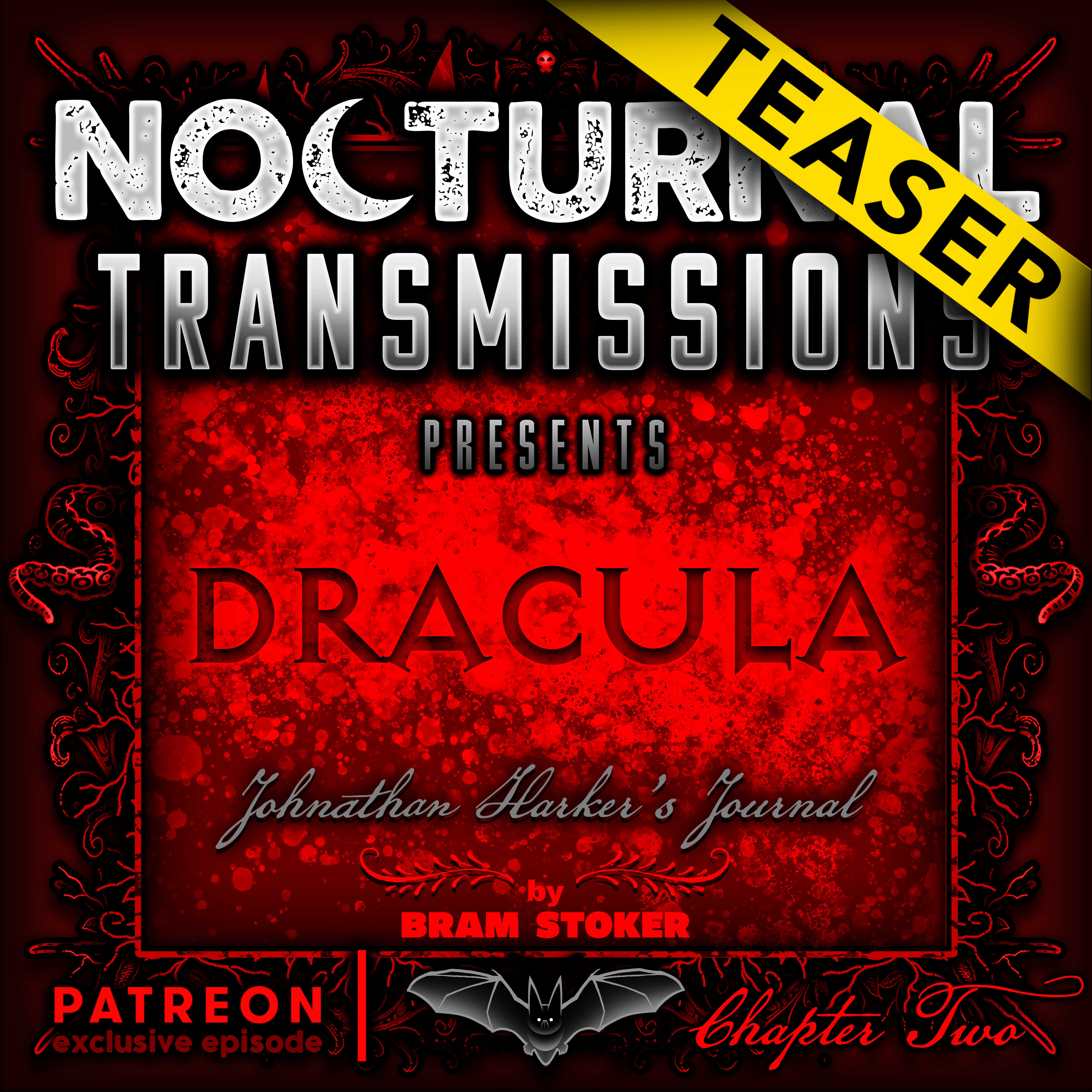Ep 139 [PATREON EXCLUSIVE] - DRACULA by Bram Stoker - Johnathan Harker's Journal CHAPTER 2 - [TEASER]