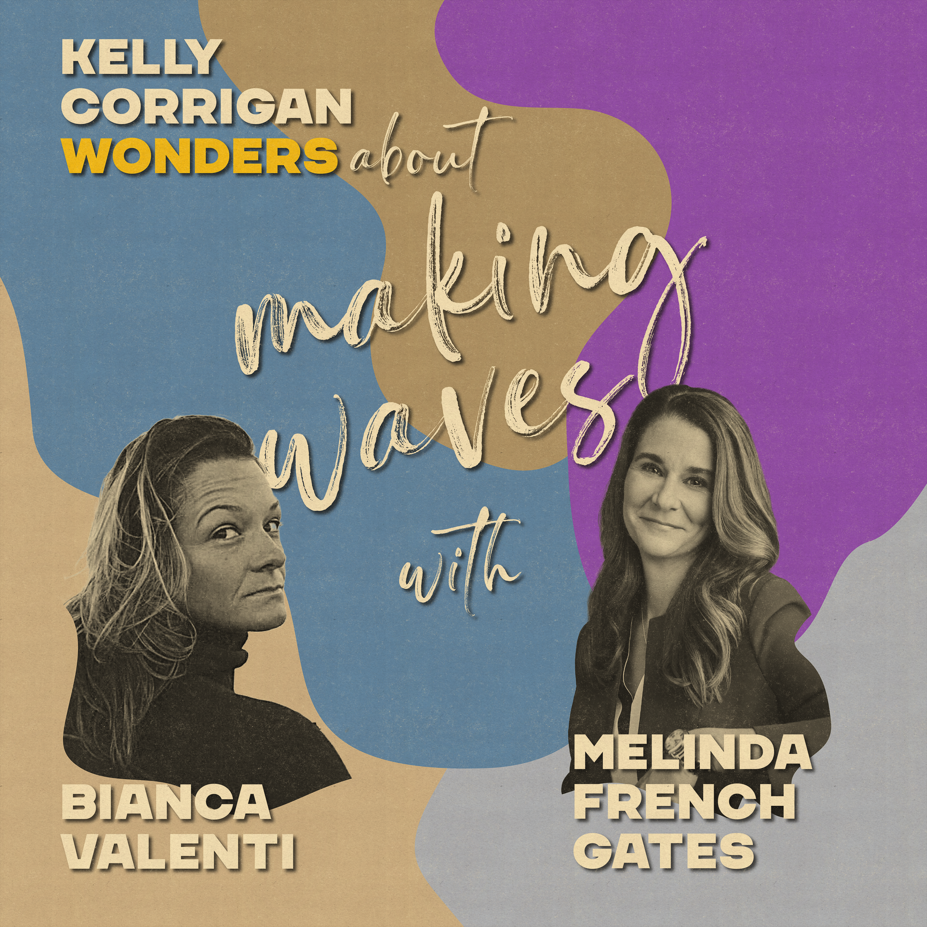 Thumbnail for "Bianca Valenti and Melinda French Gates on Making Waves".