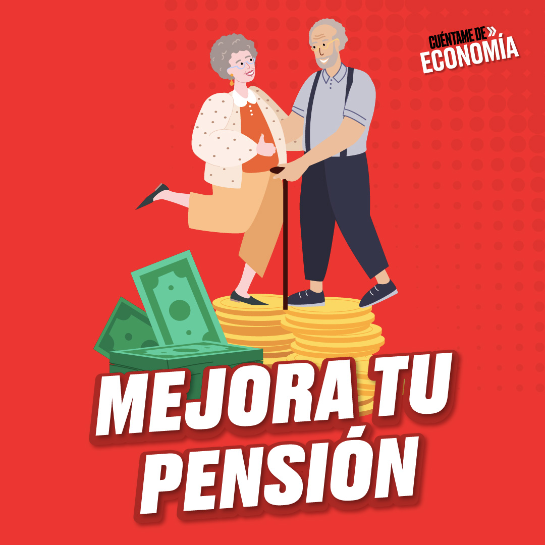¿Cómo tener una mejor pensión?