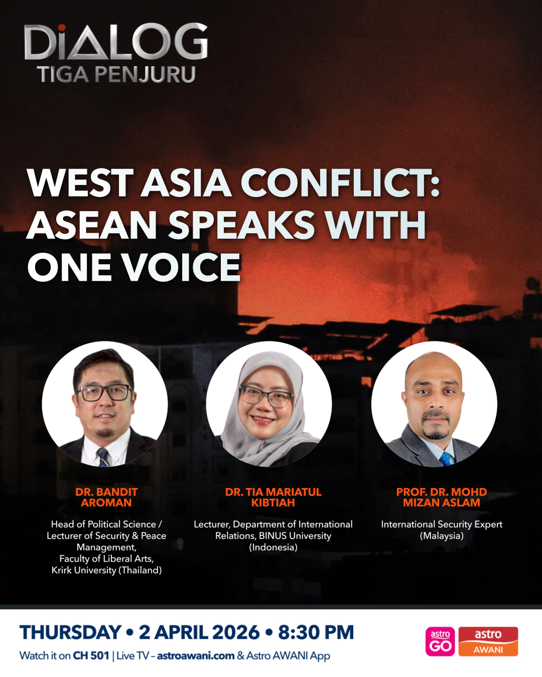 Dialog Tiga Penjuru: West Asia Conflict : ASEAN Speaks with one voice