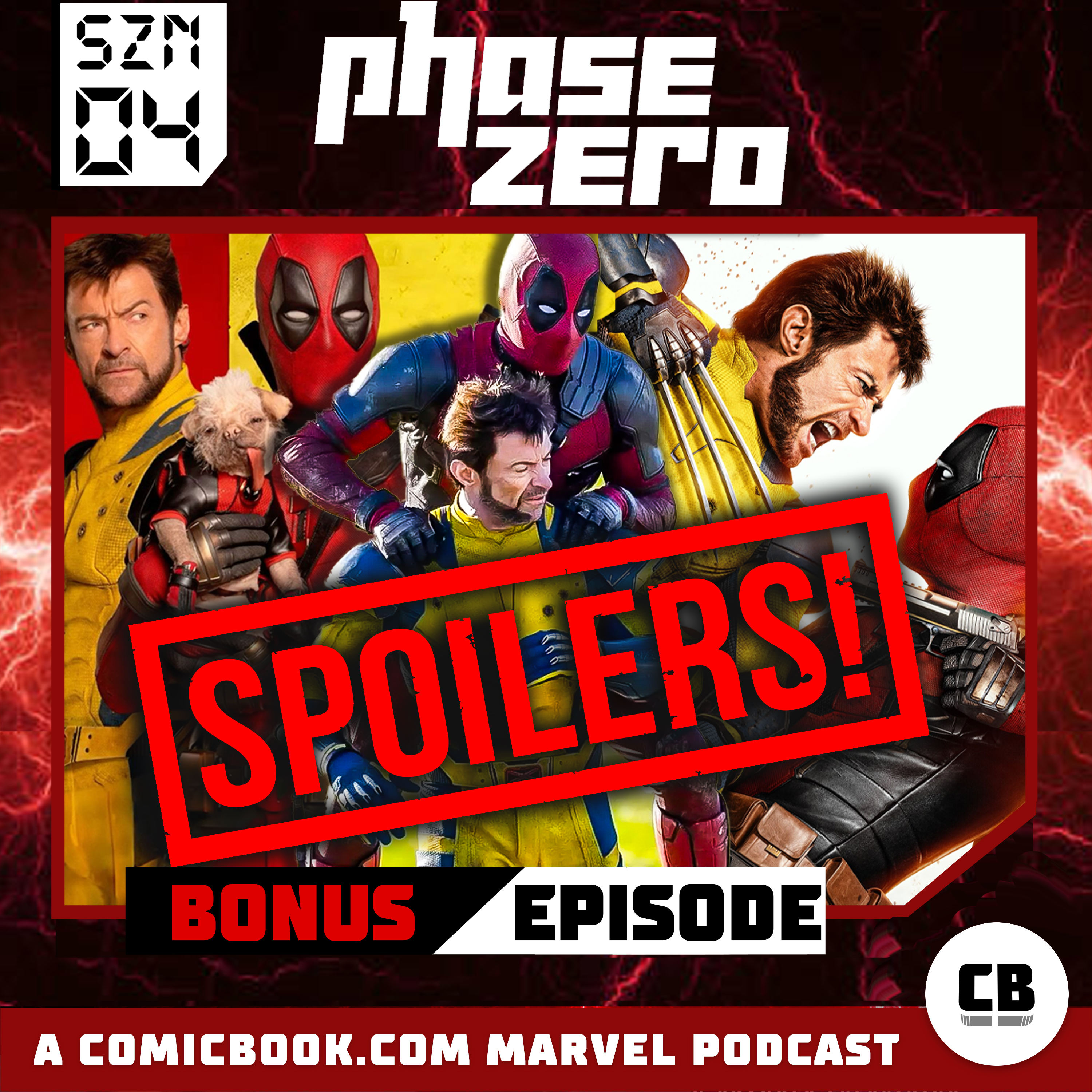 Deadpool & Wolverine Spoiler Review And Easter Eggs! (Phase Zero Bonus Episode)
