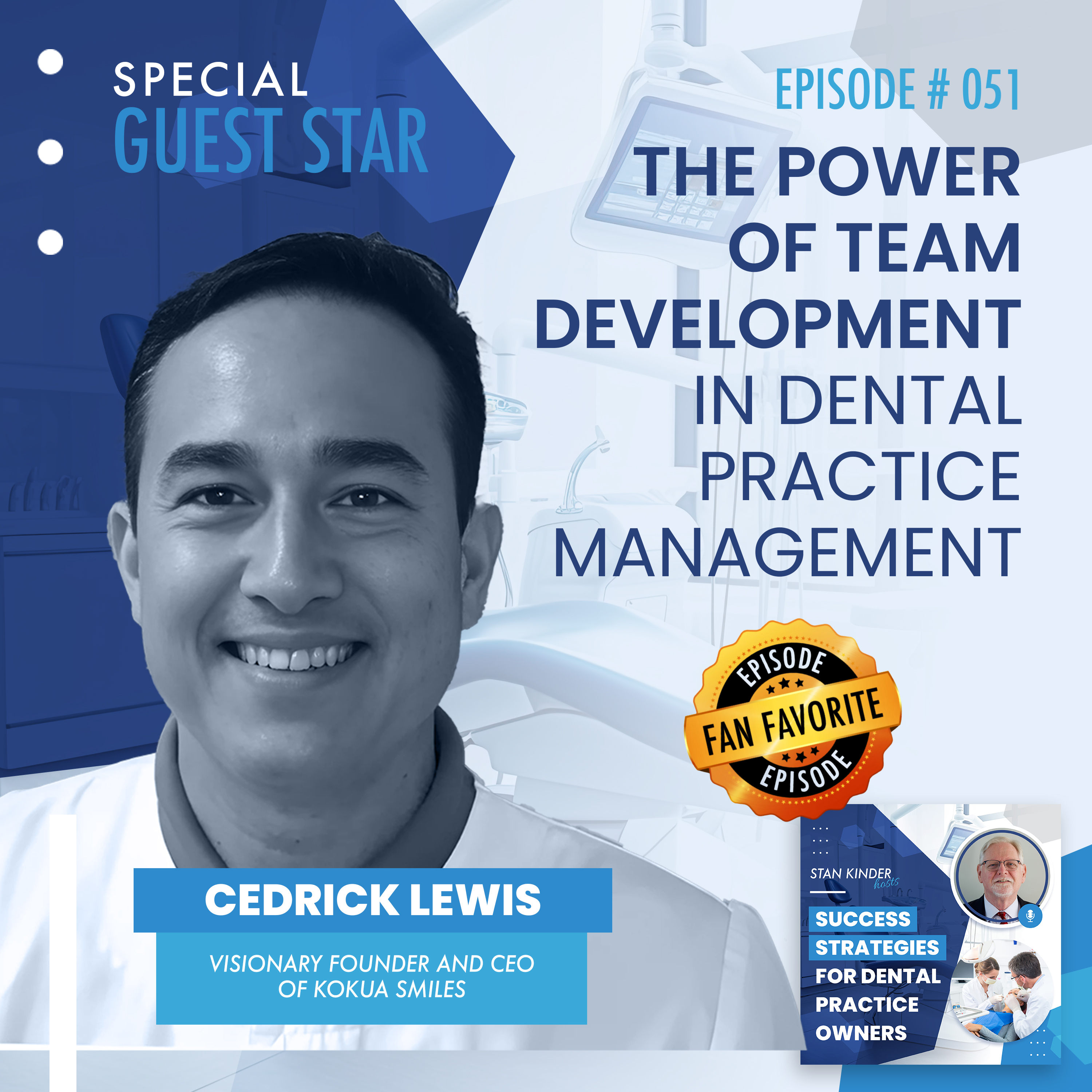 Episode 51: The Power of Team Development in Dental Practice Management episode artwork