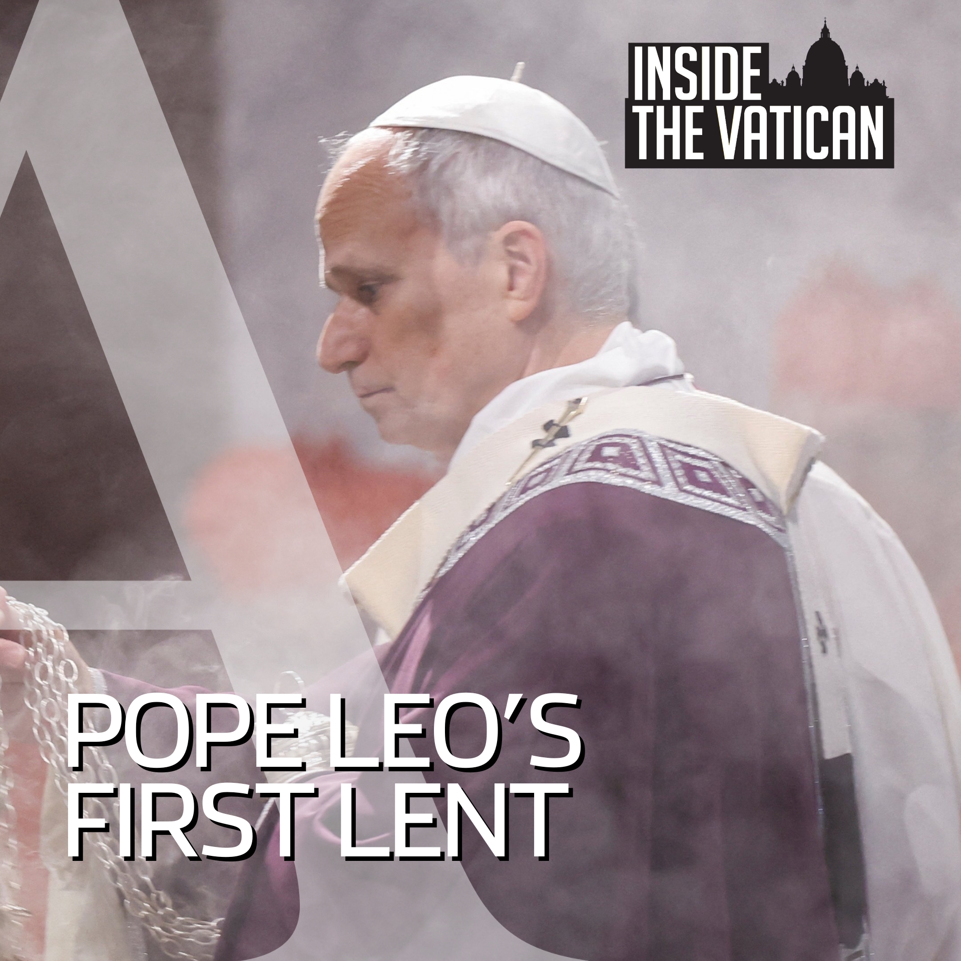 Pope Leo’s first Lent begins