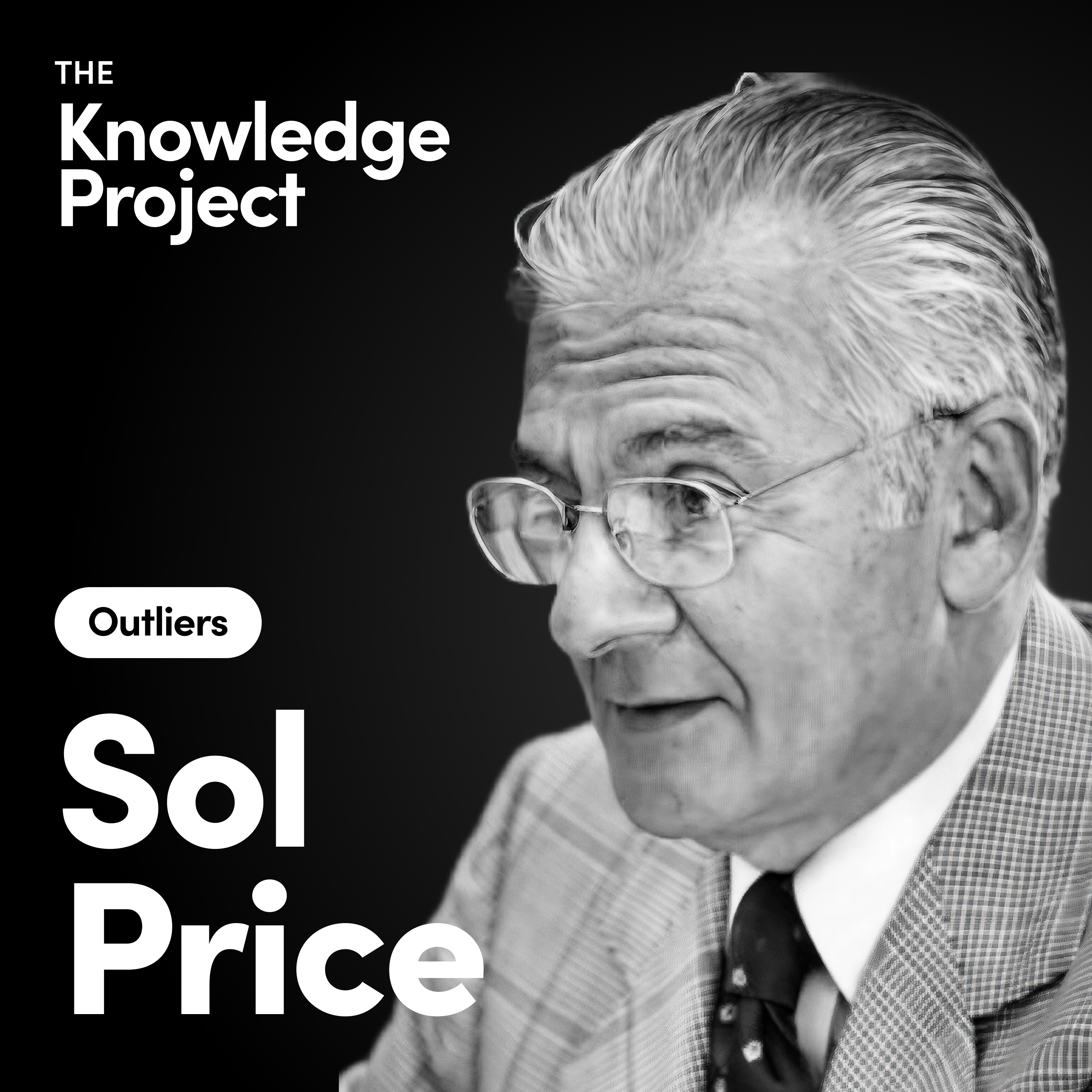 Sol Price: The Retail Legend Who Taught Bezos & Walmart Their Secret Playbook [Outliers]