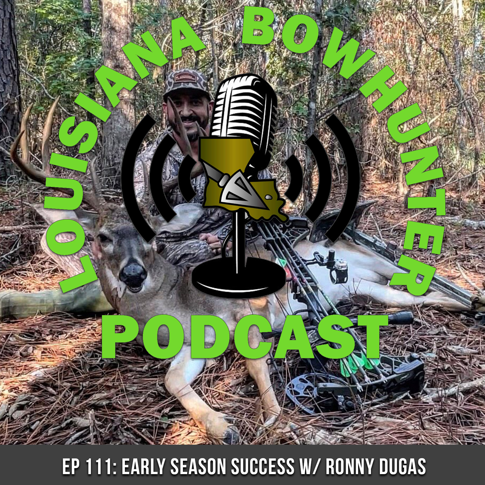 Louisiana Bowhunter Podcast
