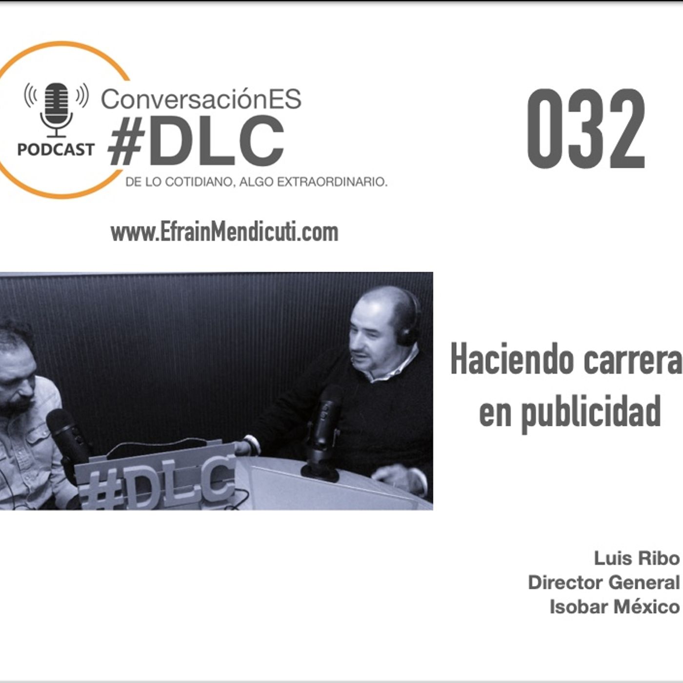 EntreMentorES #DLC 032 con Luis Ribó episode artwork