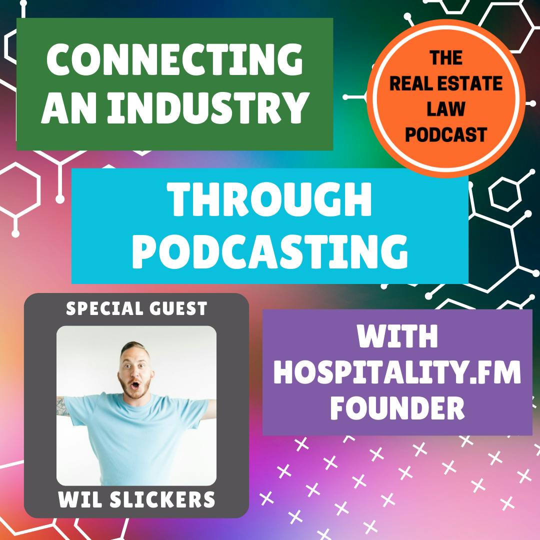 Connecting an Industry Through Podcasting: a Conversation with Hospitality.fm Founder Wil Slickers