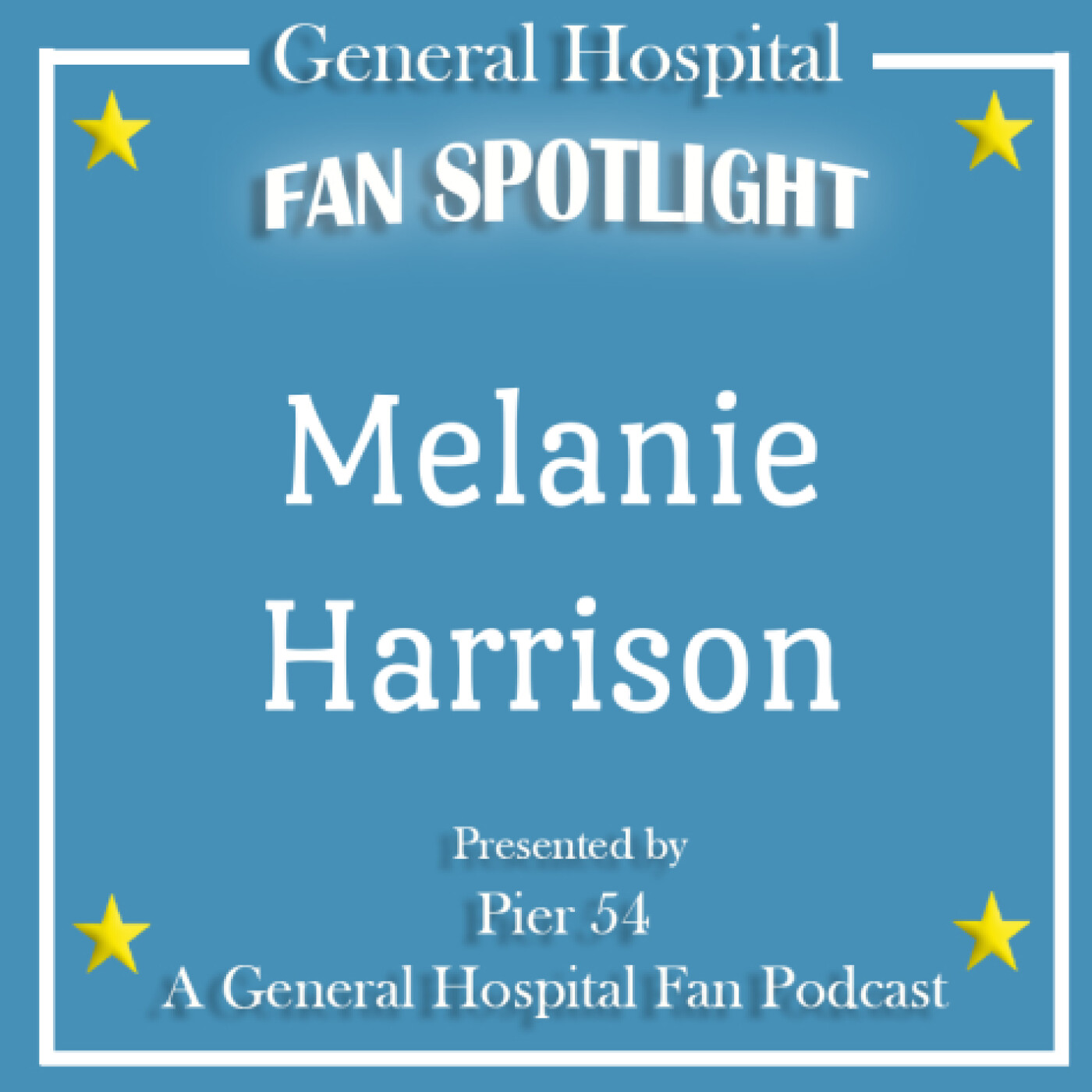 Episode 695: The Port Charles 411 - Fan Spotlight: Melanie Harrison episode artwork