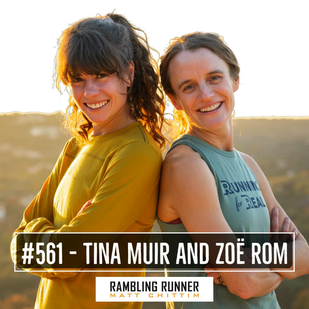 #561 - Tina Muir and Zoë Rom: Improving Your Running, Community, and Planet