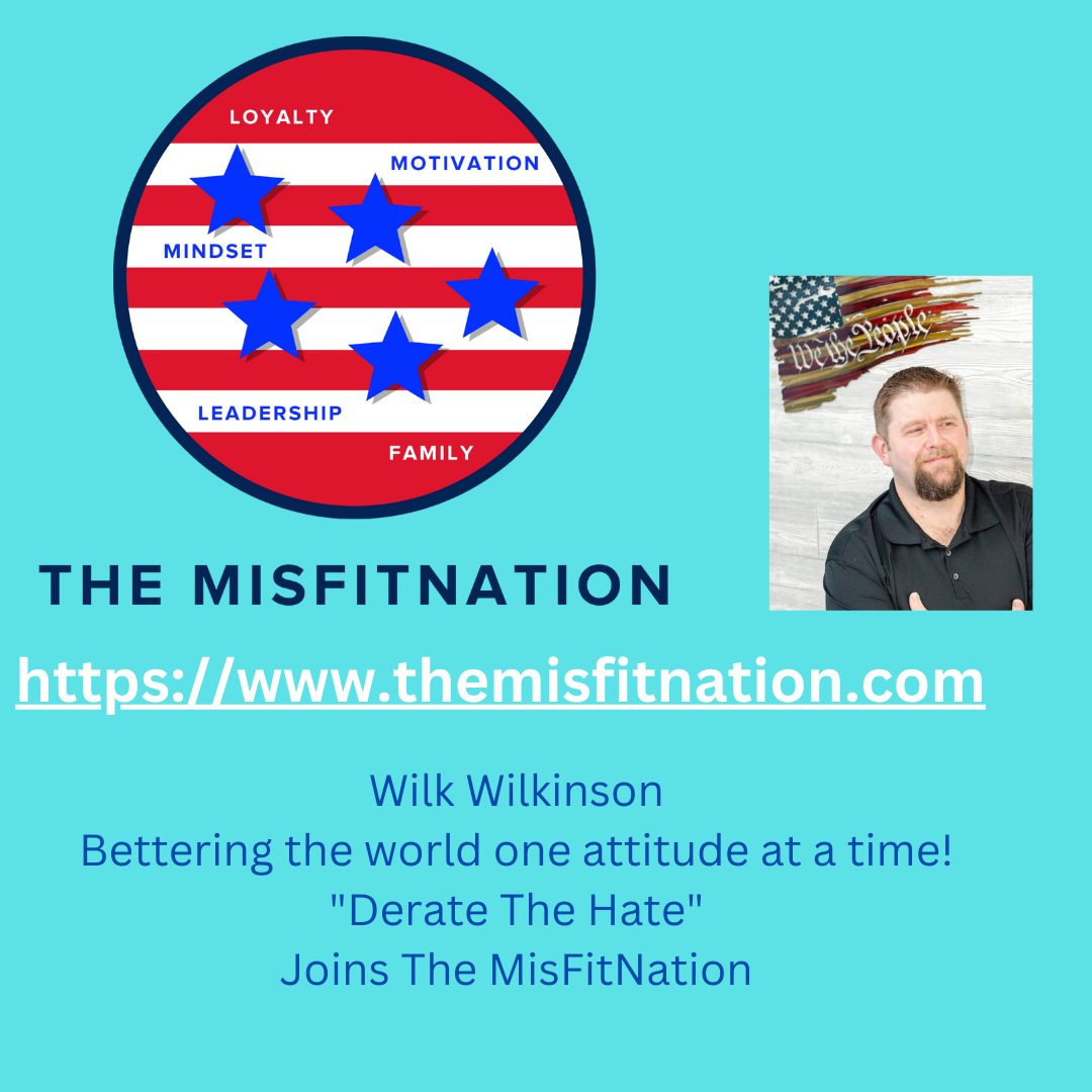 The MisFitNation Show chat with Wilk Wilkinson "Bettering the world one attitude at a time"