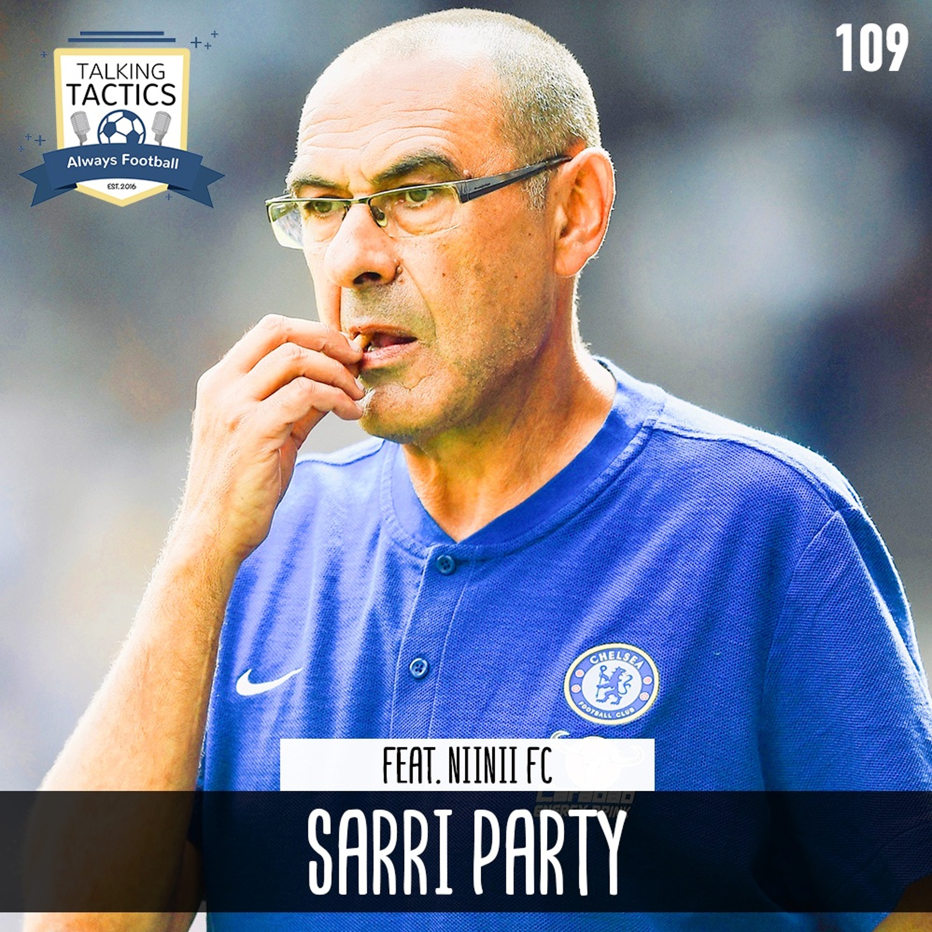 109 | Sarri Party (Feat. NiiNii FC) episode artwork