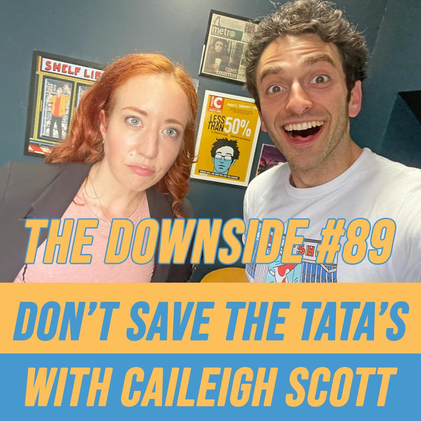 #89 Don’t Save The Tata’s with Caileigh Scott