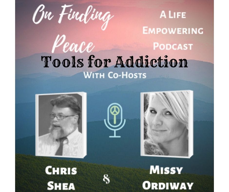 Tools For Managing Life's Addictions