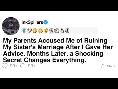 [Full Story]: My Parents Accused Me of Ruining My Sister's Marriage episode artwork